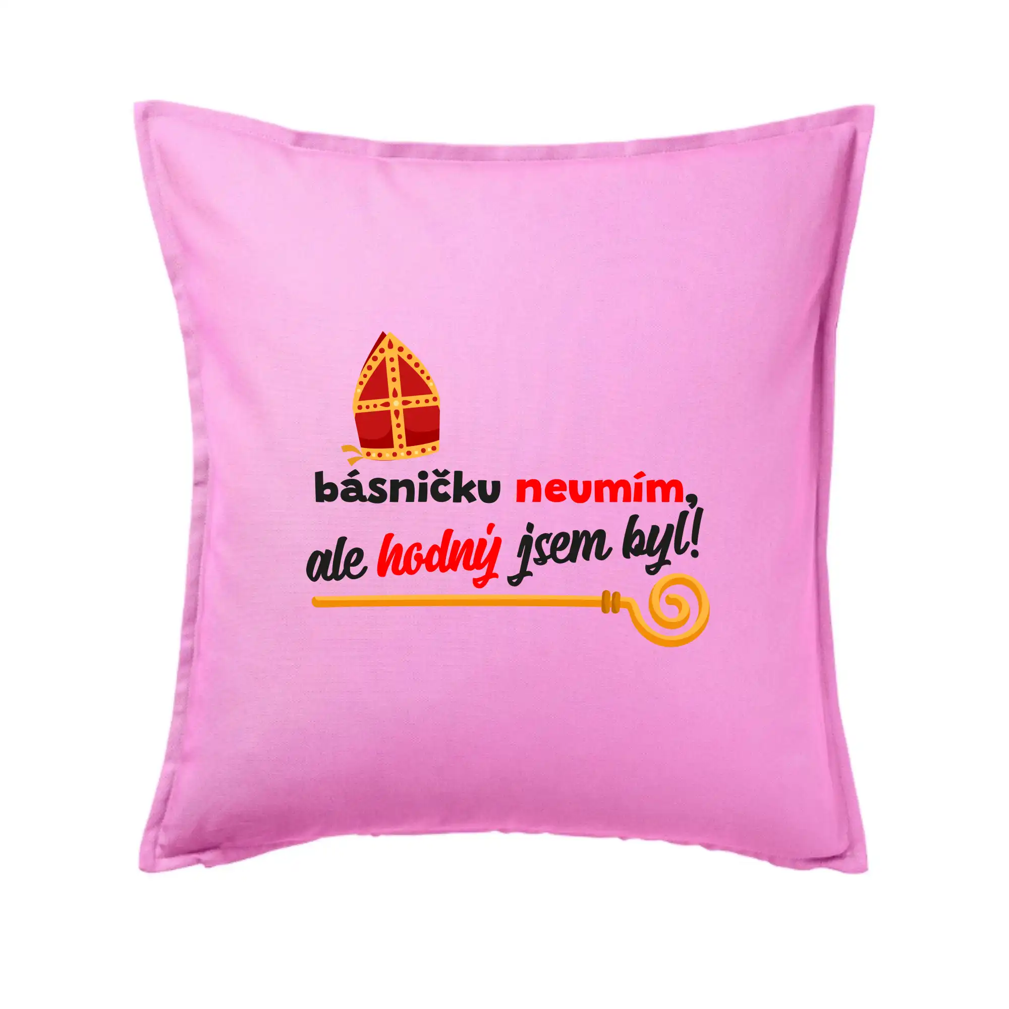 Básničku neumím, ale hodný jsem byl