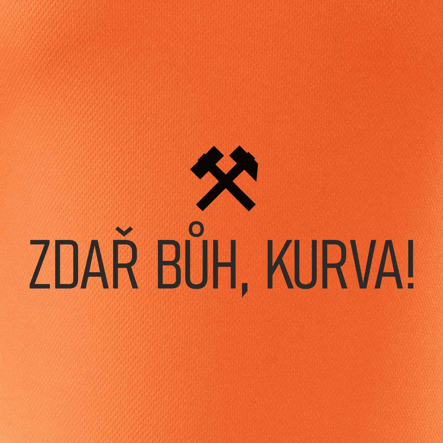 ZDAŘ BŮH, KURVA!﻿