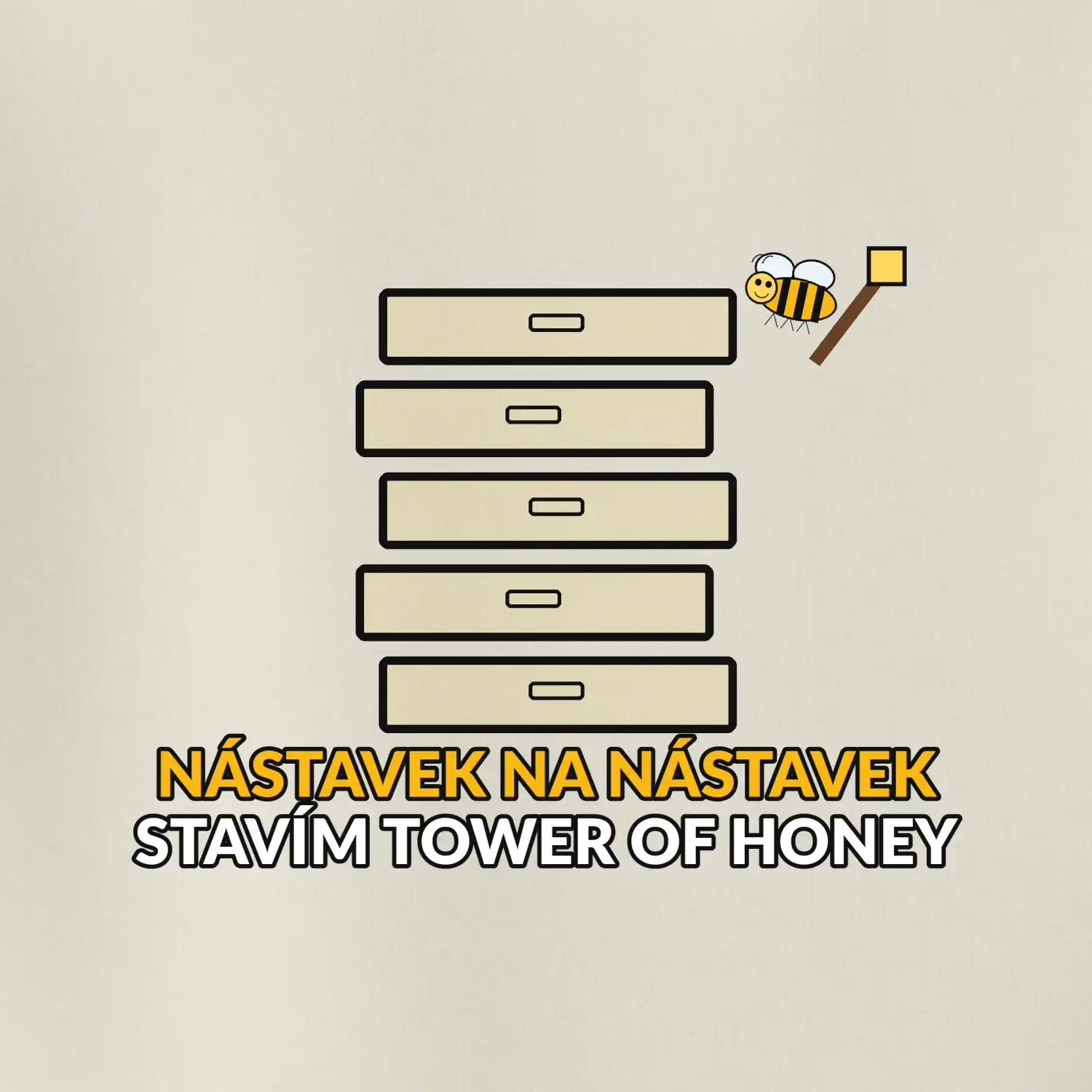 Nástavek na nástavek tower of honey