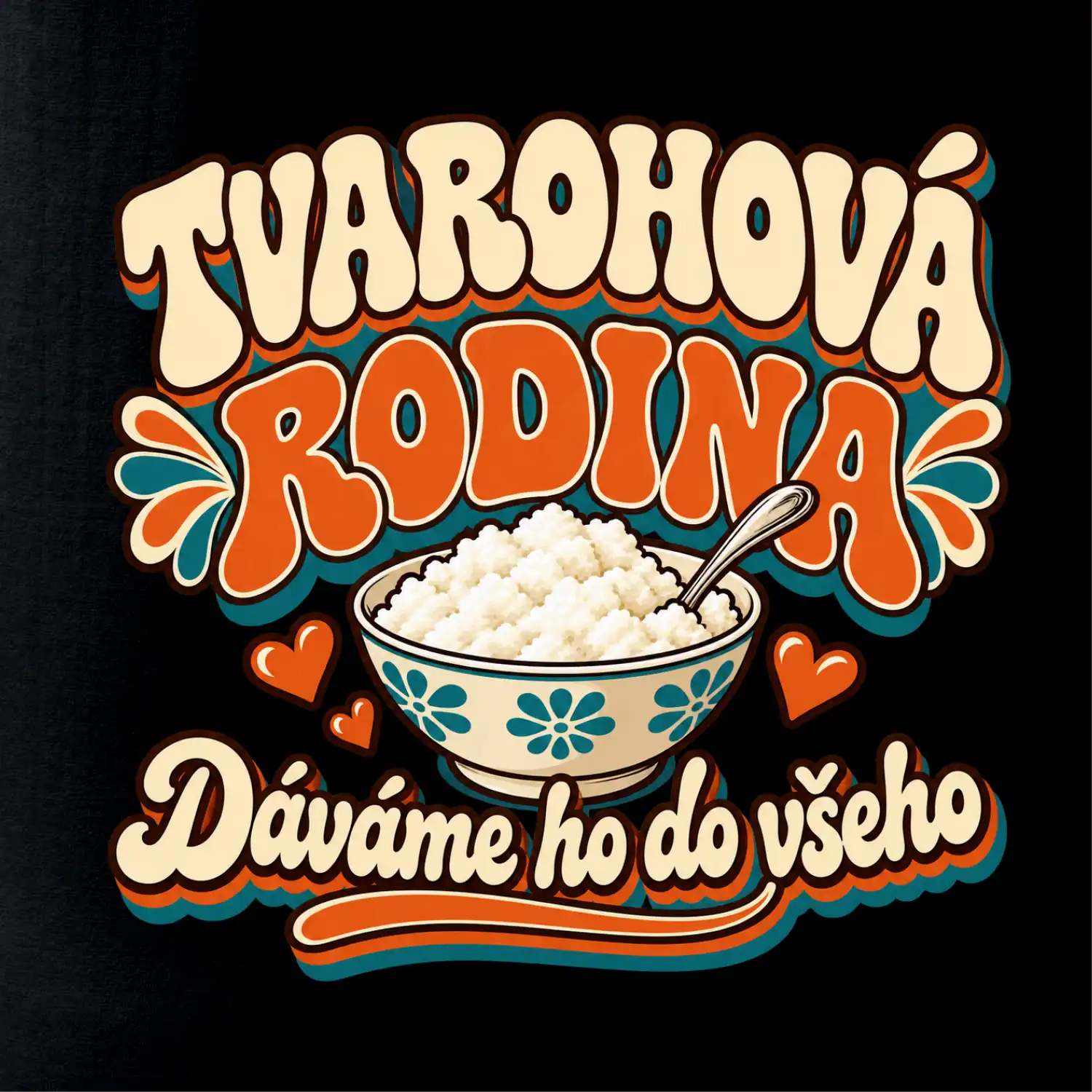 Tvarohová rodina dává tvaroh do všeho