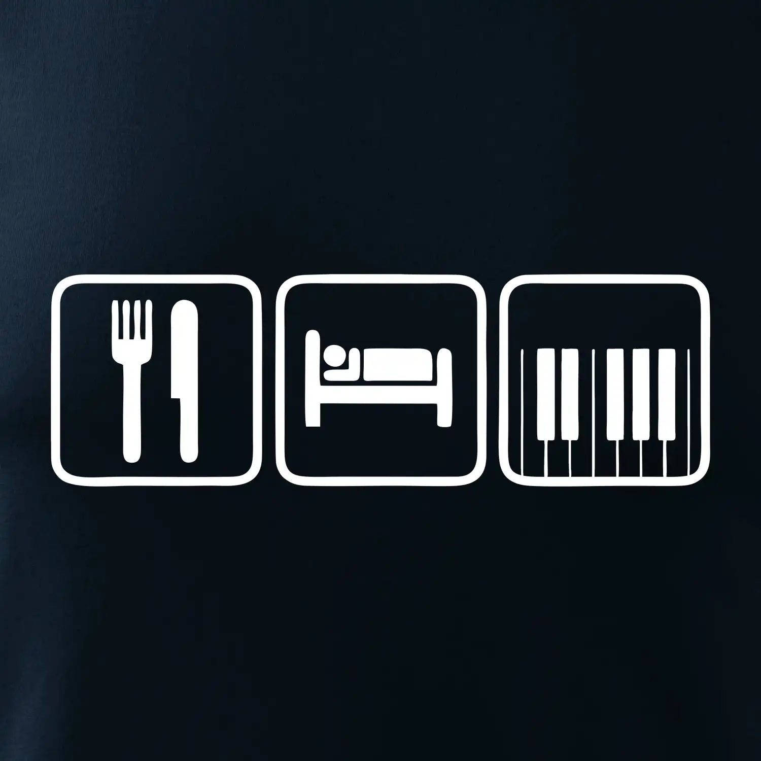 Eat sleep piano v řadě