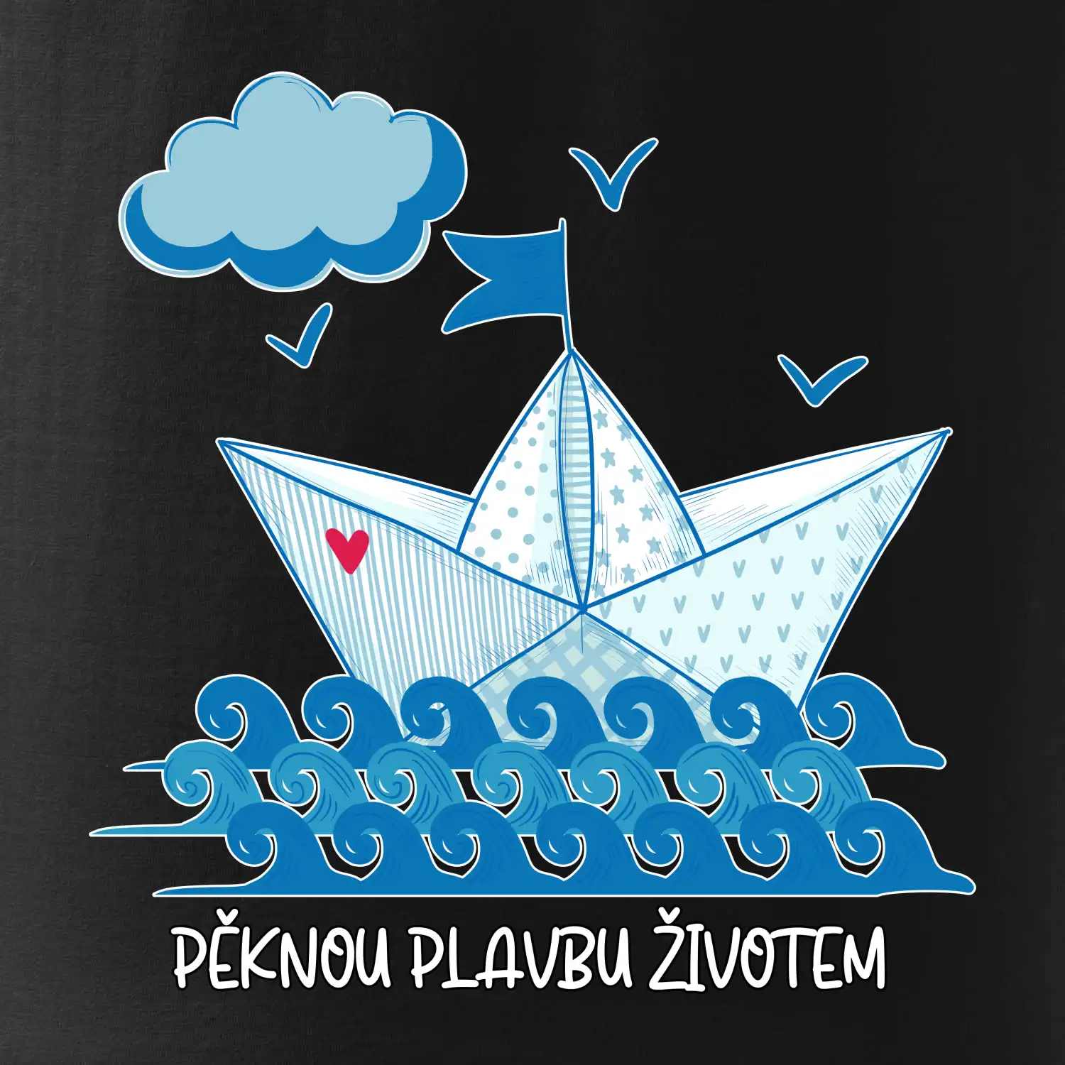 Pěknou plavbu životem