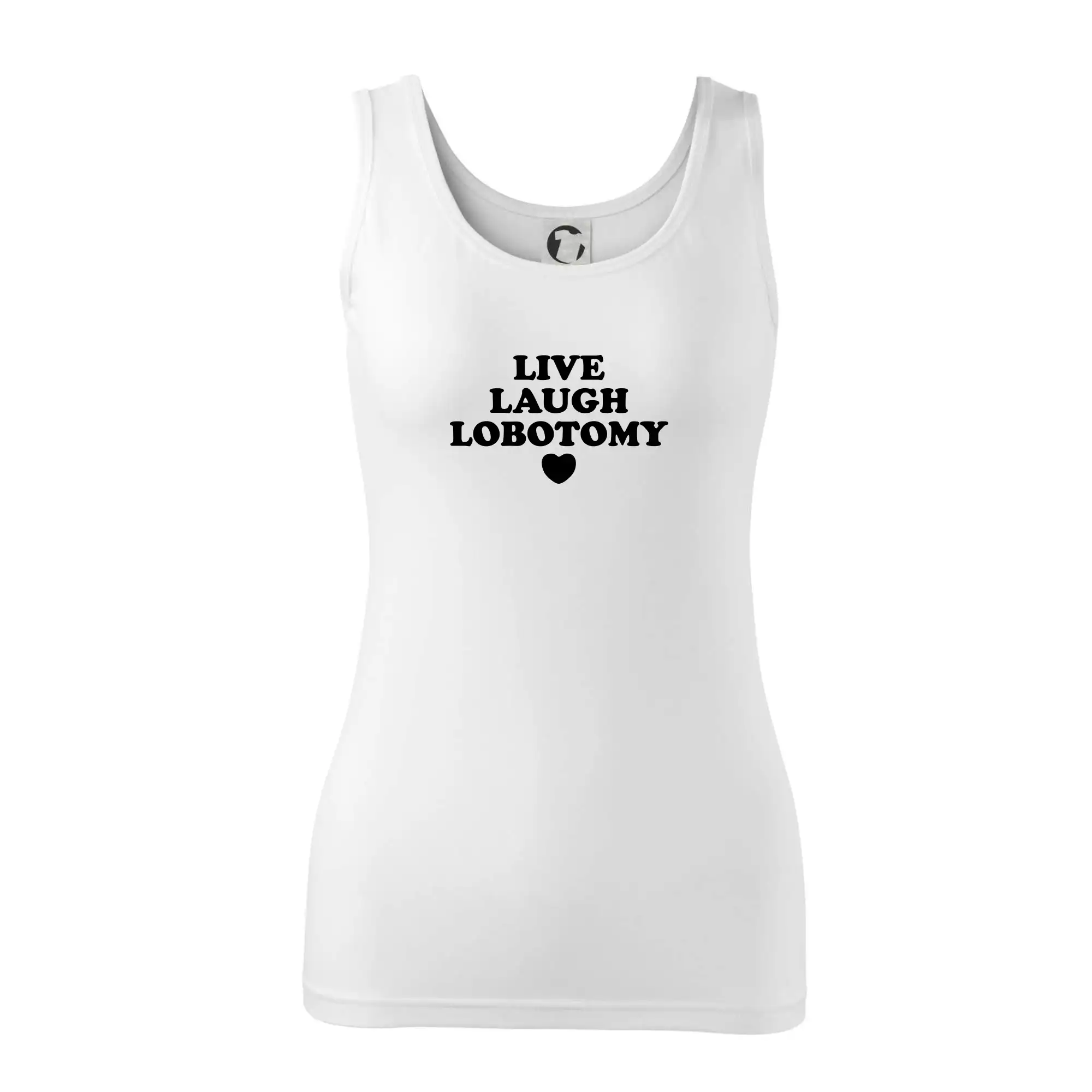 Live laugh lobotomy