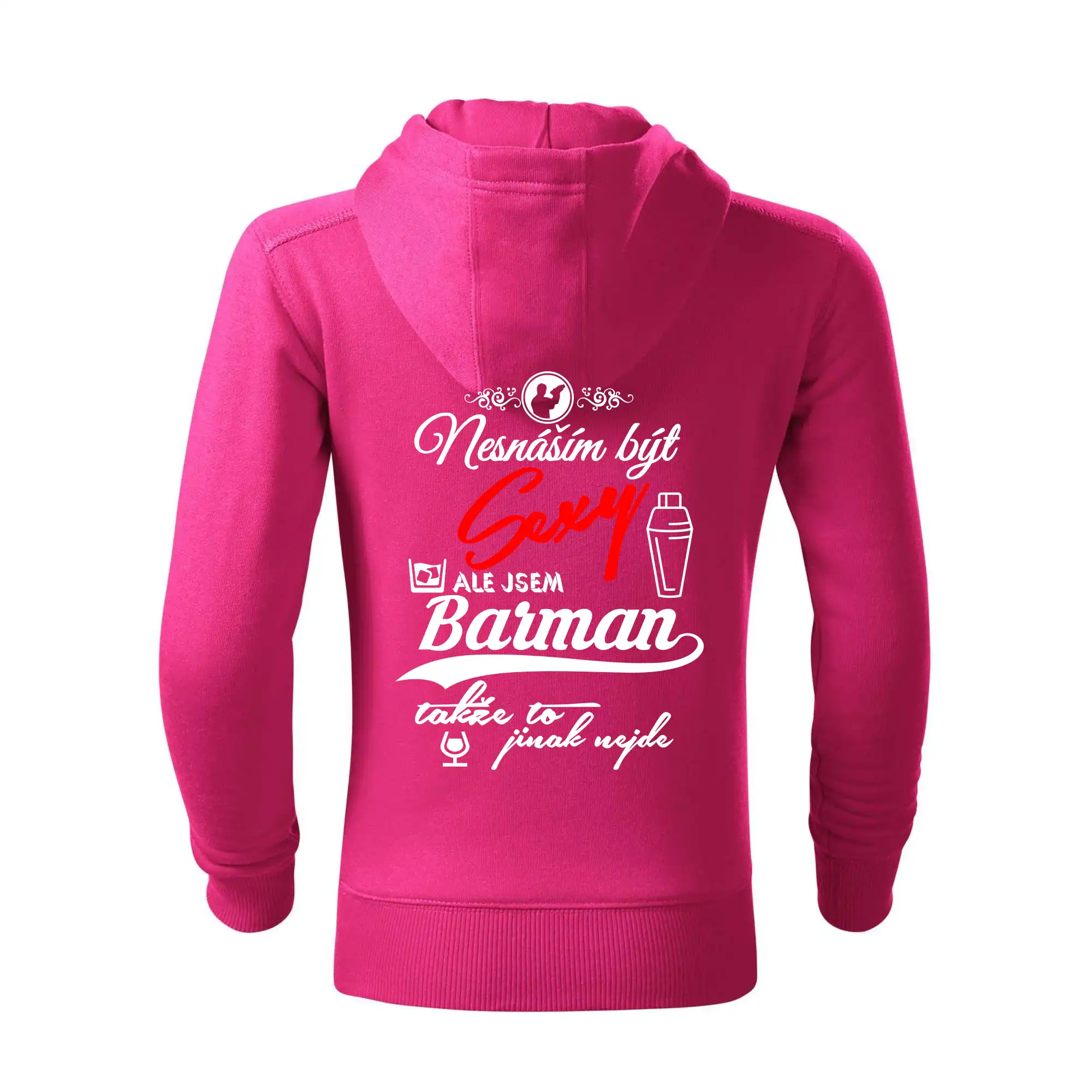 Nesnáším být sexy - nápis - barman / barmanka