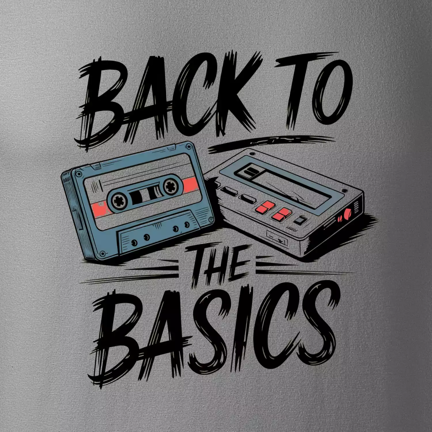 Back to the basics 90s