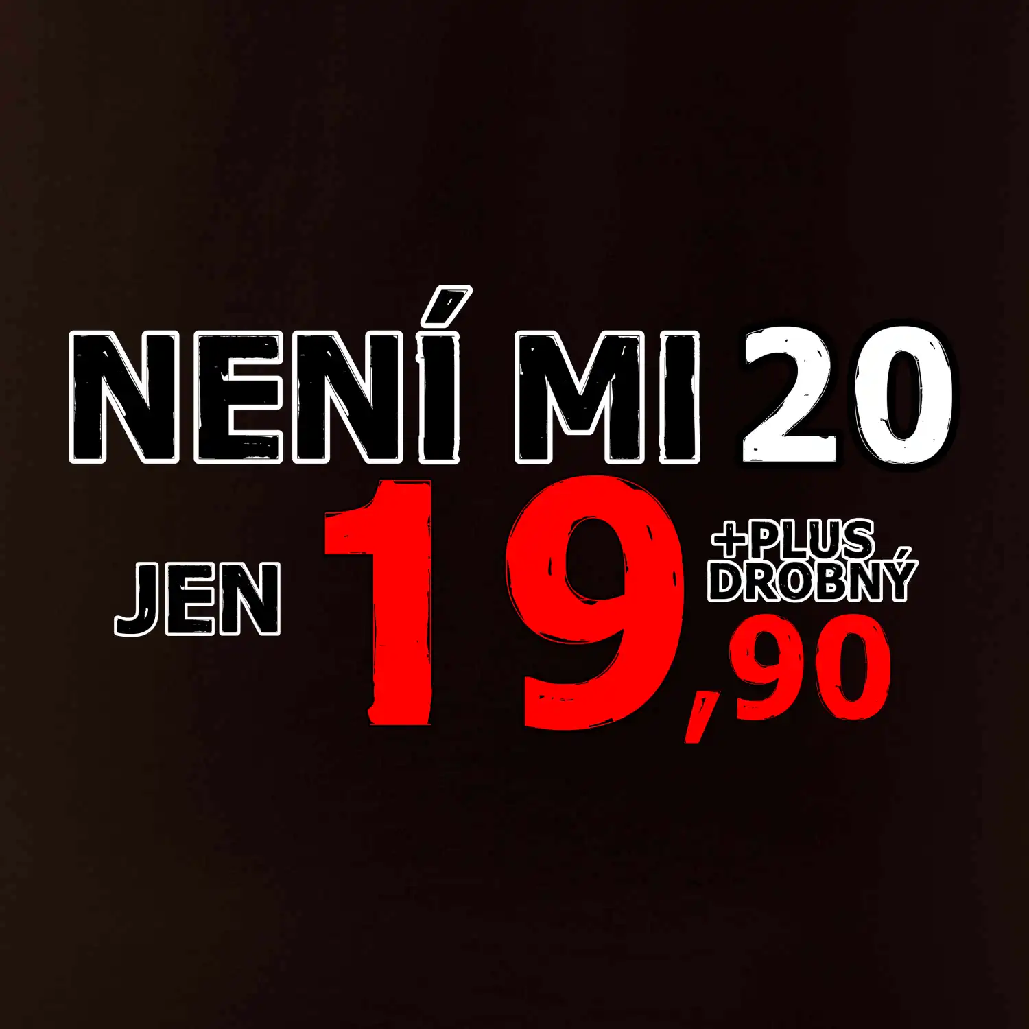 Není mi 20