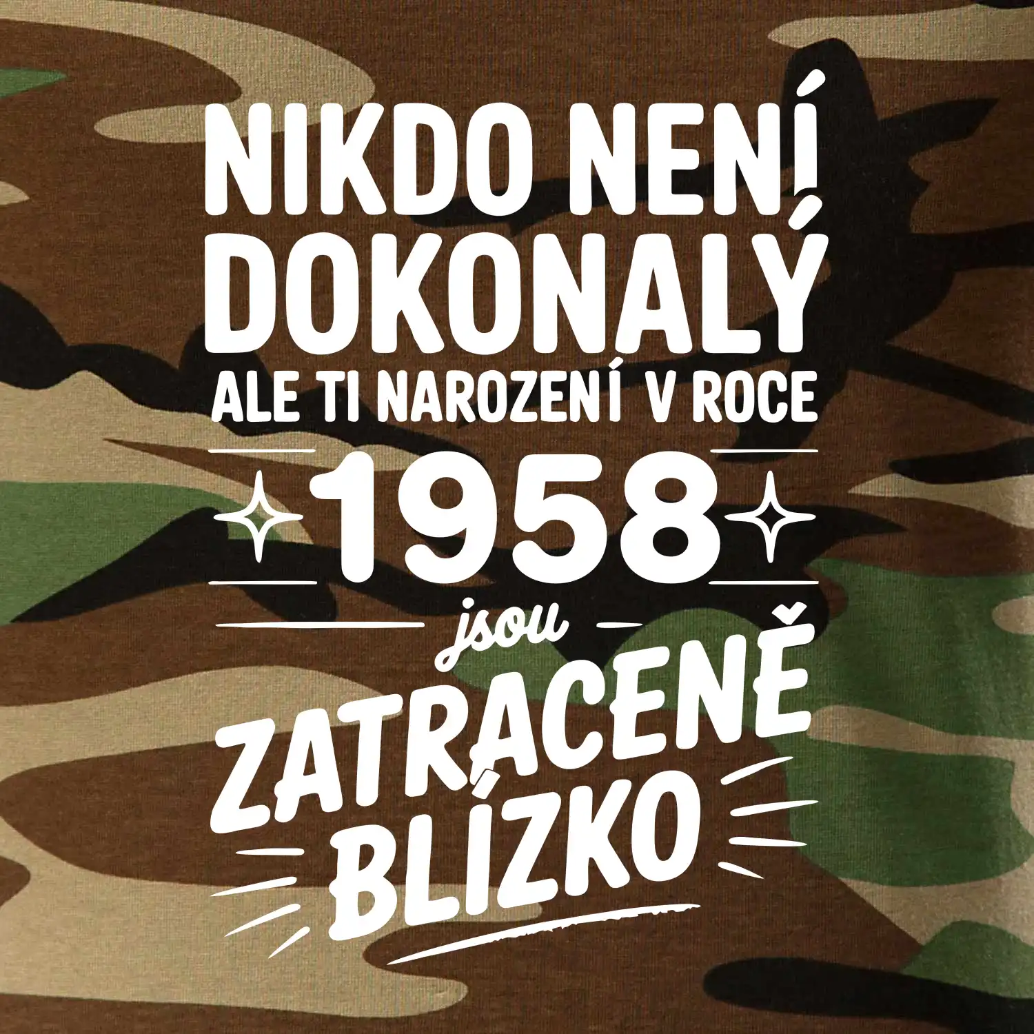 Nikdo není dokonalý ale ti narození v roce 1958 jsou zatraceně blízko