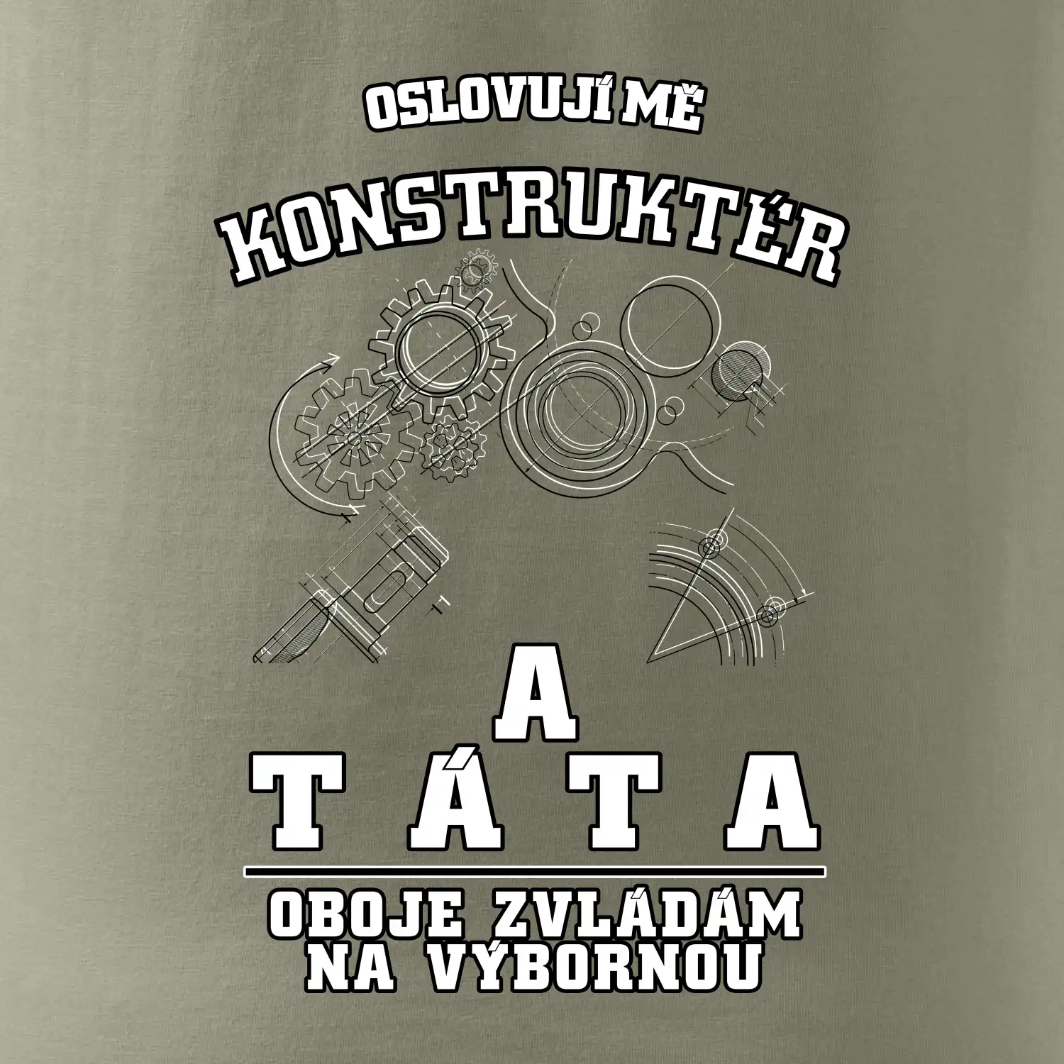 Oslovuji mě konstruktér a táta
