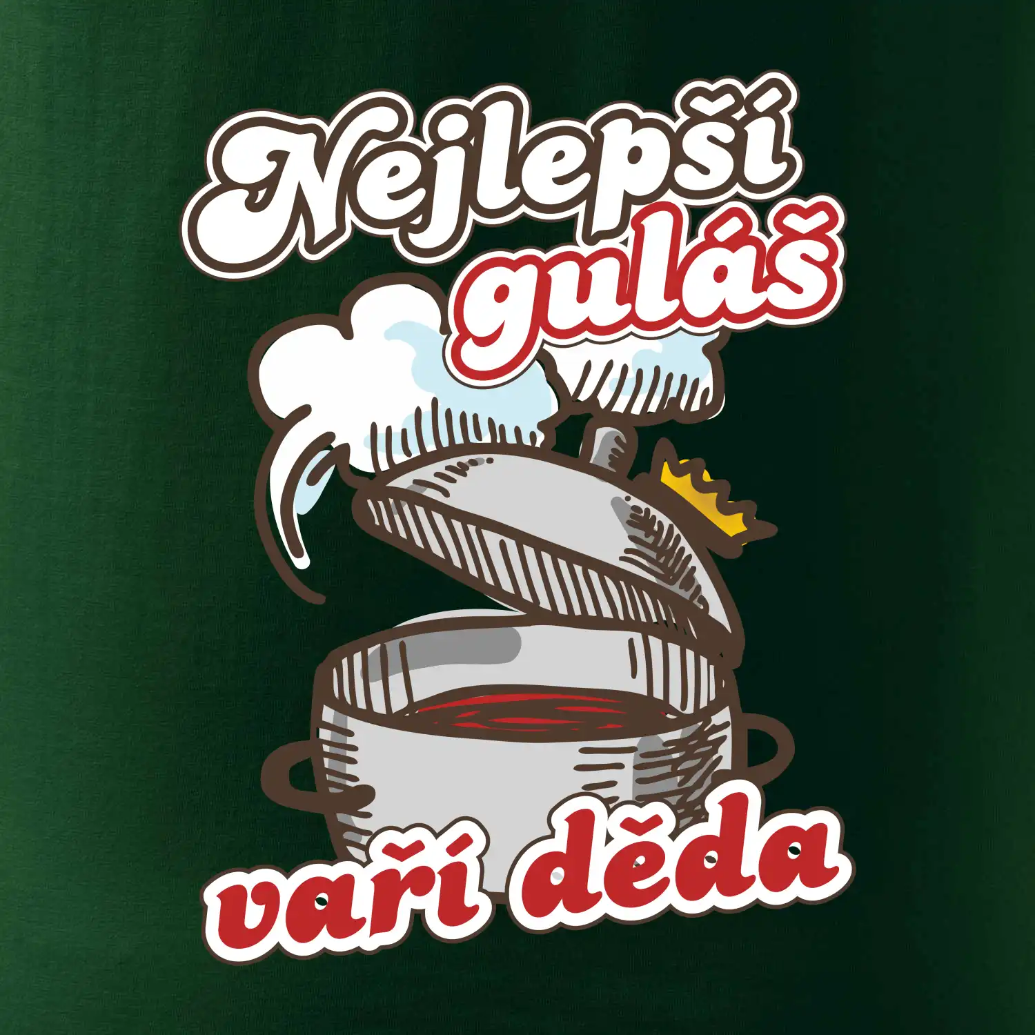 Nejlepší guláš vaří děda