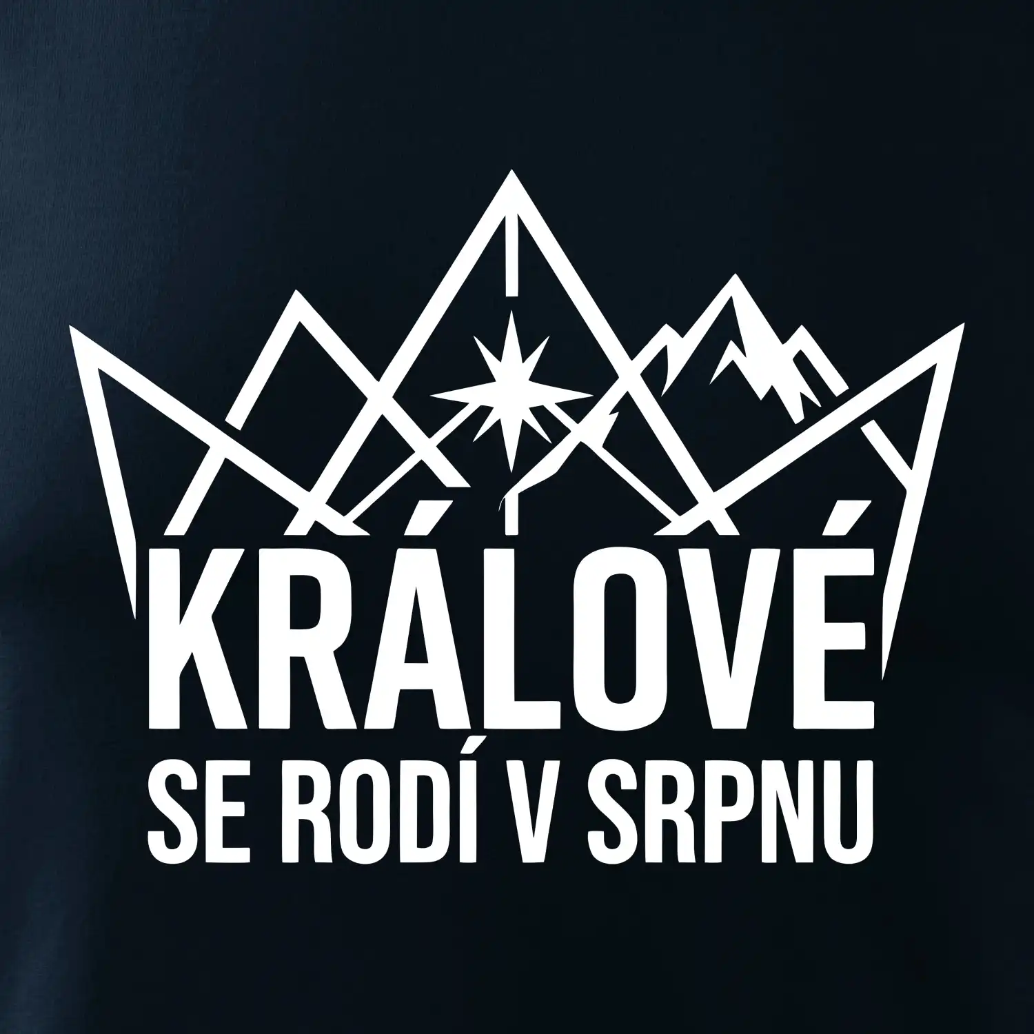 Hory - králové se rodí v srpnu