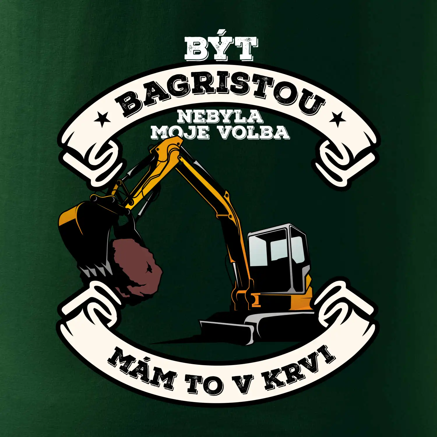 Bagr - být bagristou nebyla moje volba