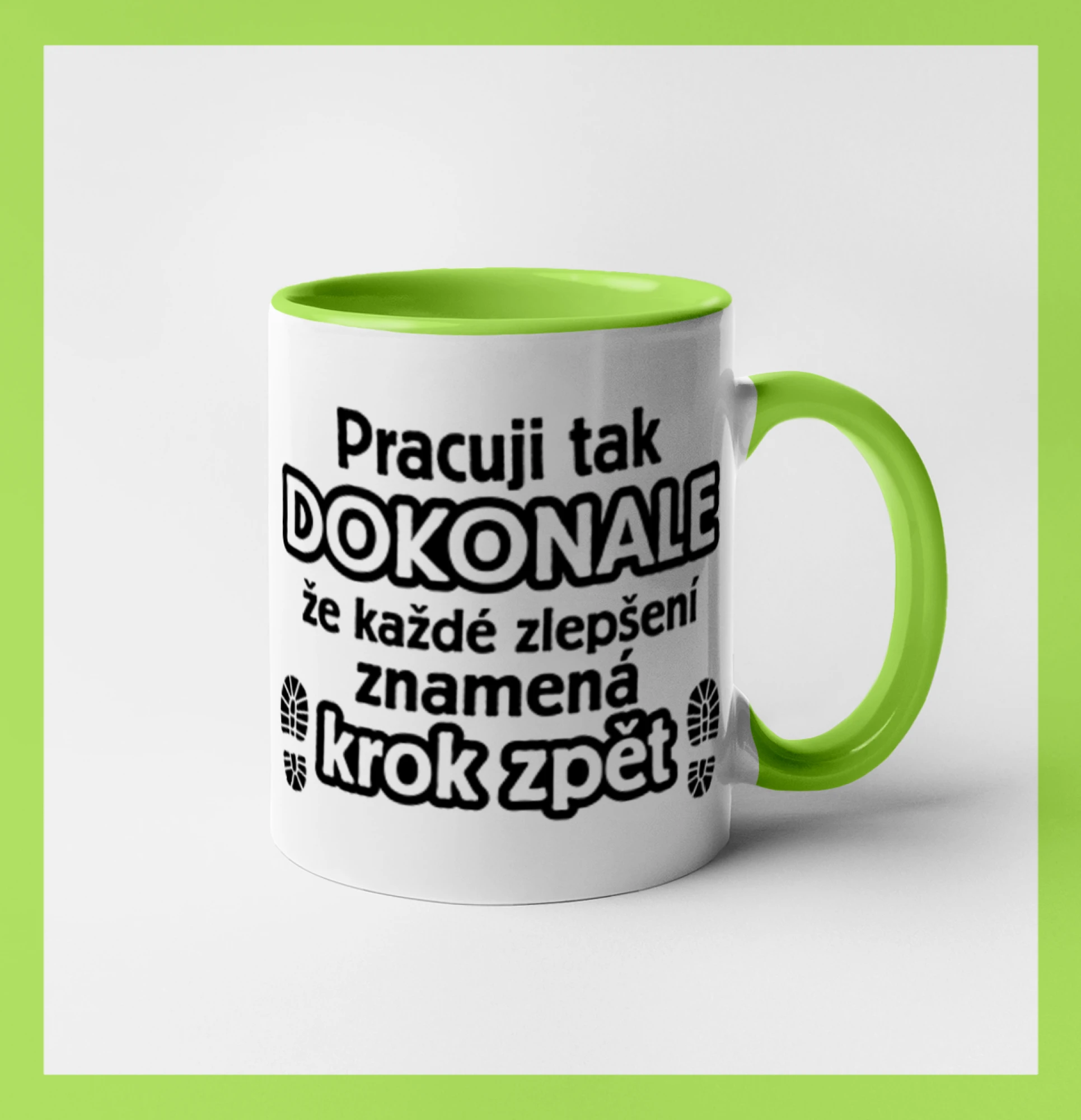 Pracuji dokonale krok zpět