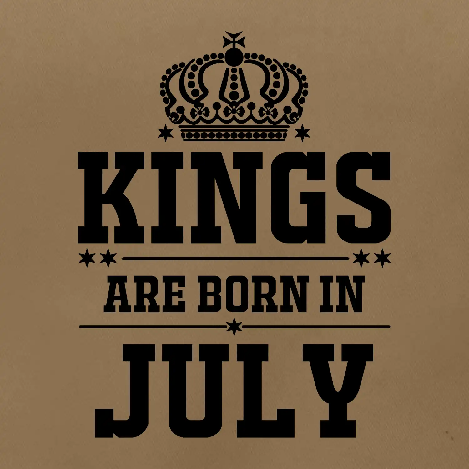 Kings are born in July