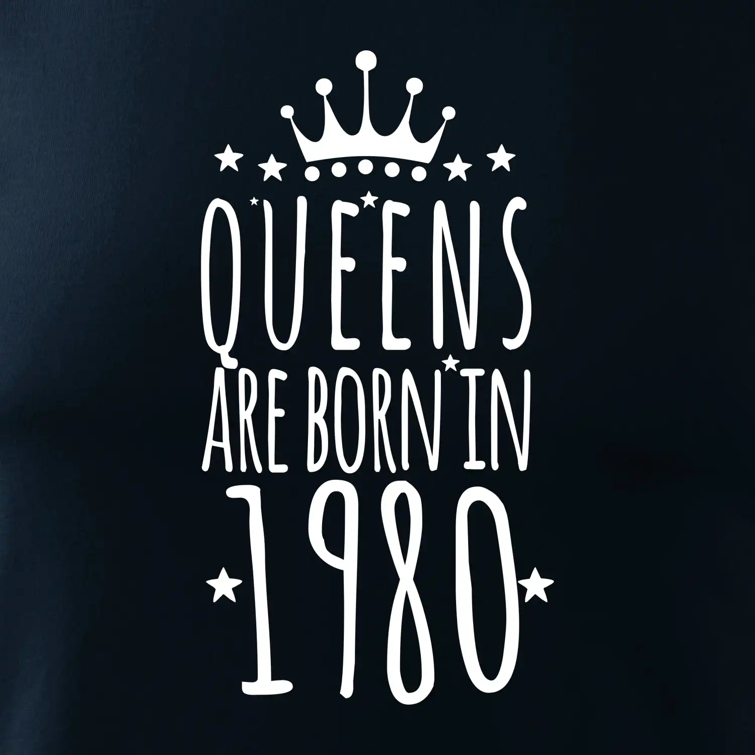 Queens are born in 1980