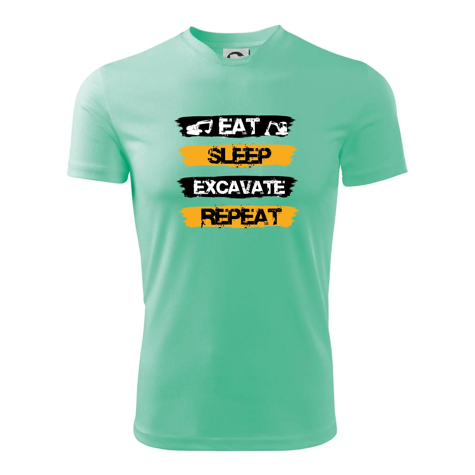 Eat Sleep Excavate Repeat