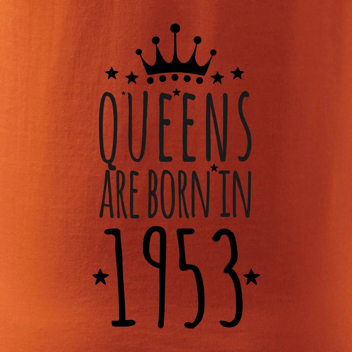 Queens are born in 1953