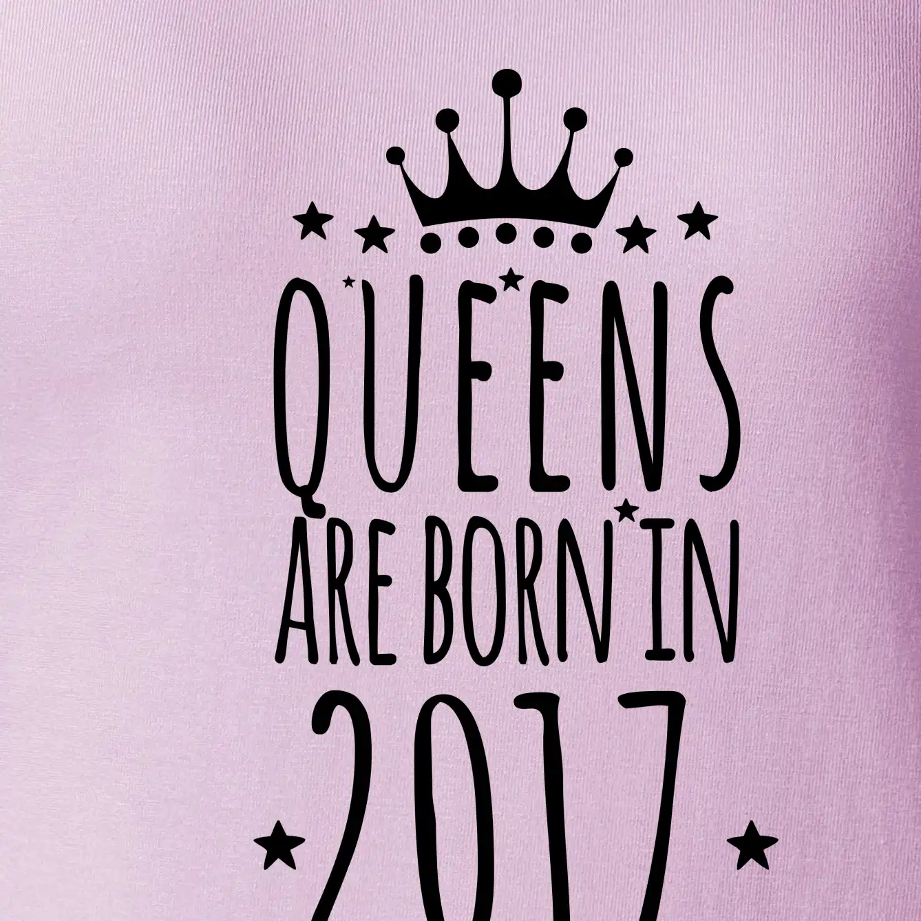 Queens are born in 2017