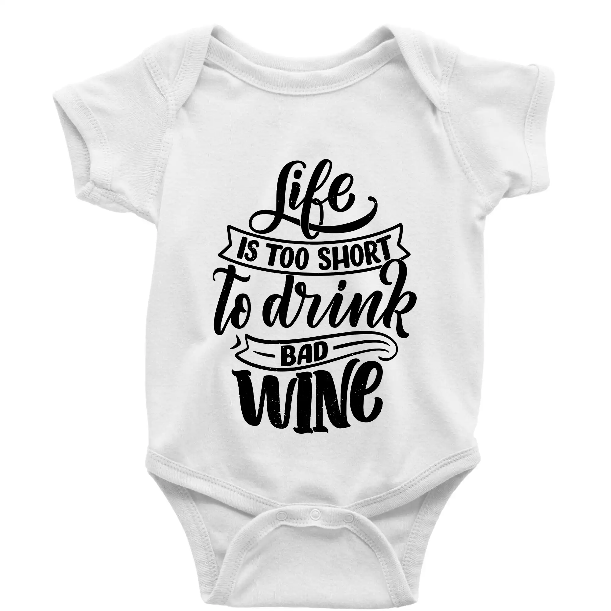 Life is a short to drink bad wine psací
