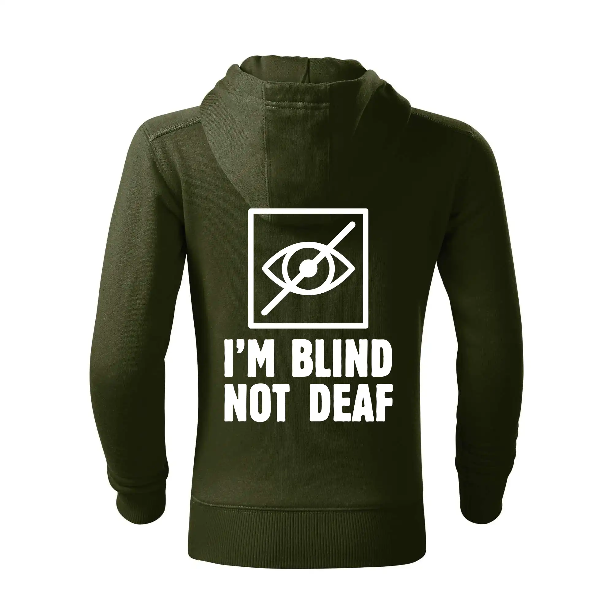 I'm blind not deaf