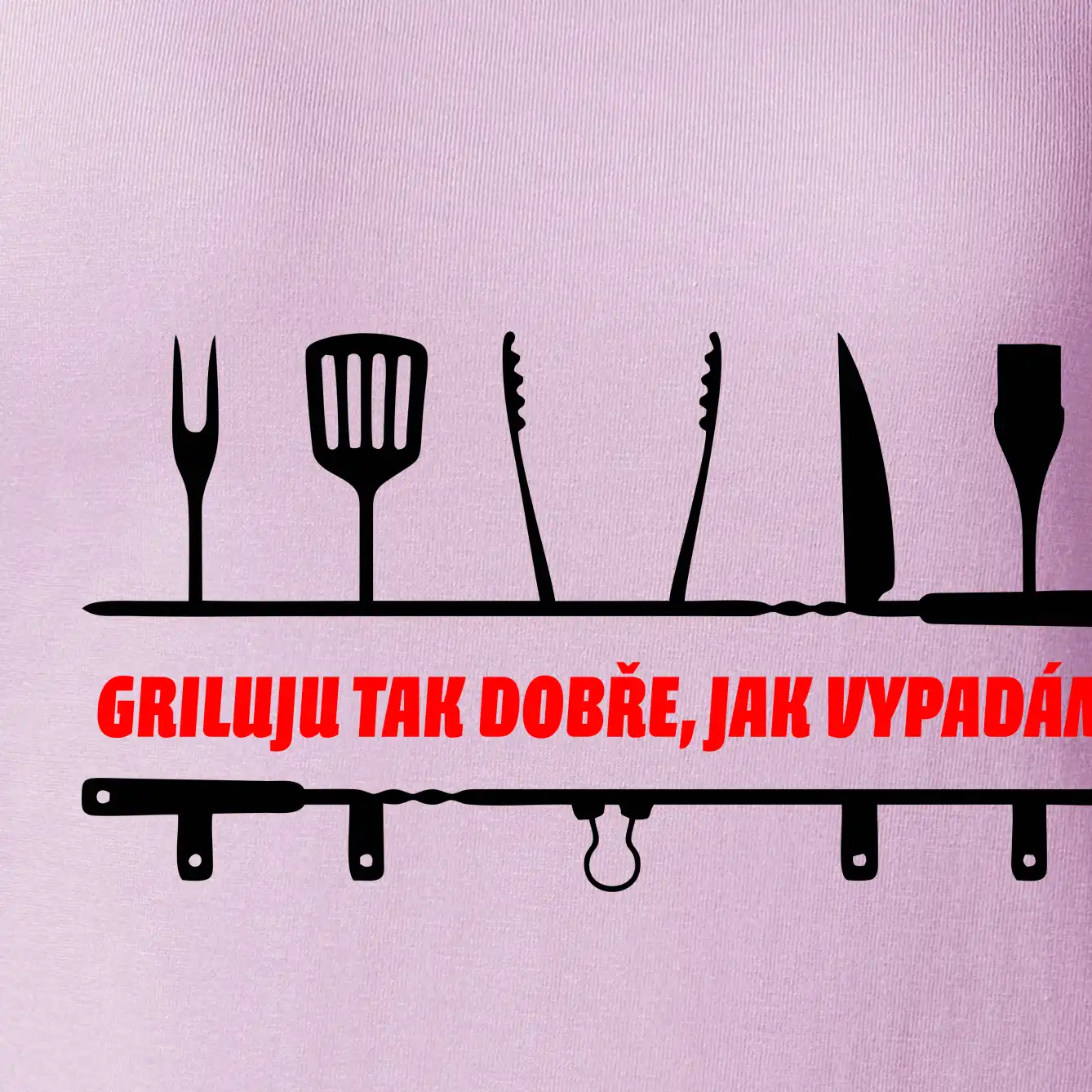 Griluju tak dobře, jak vypadám