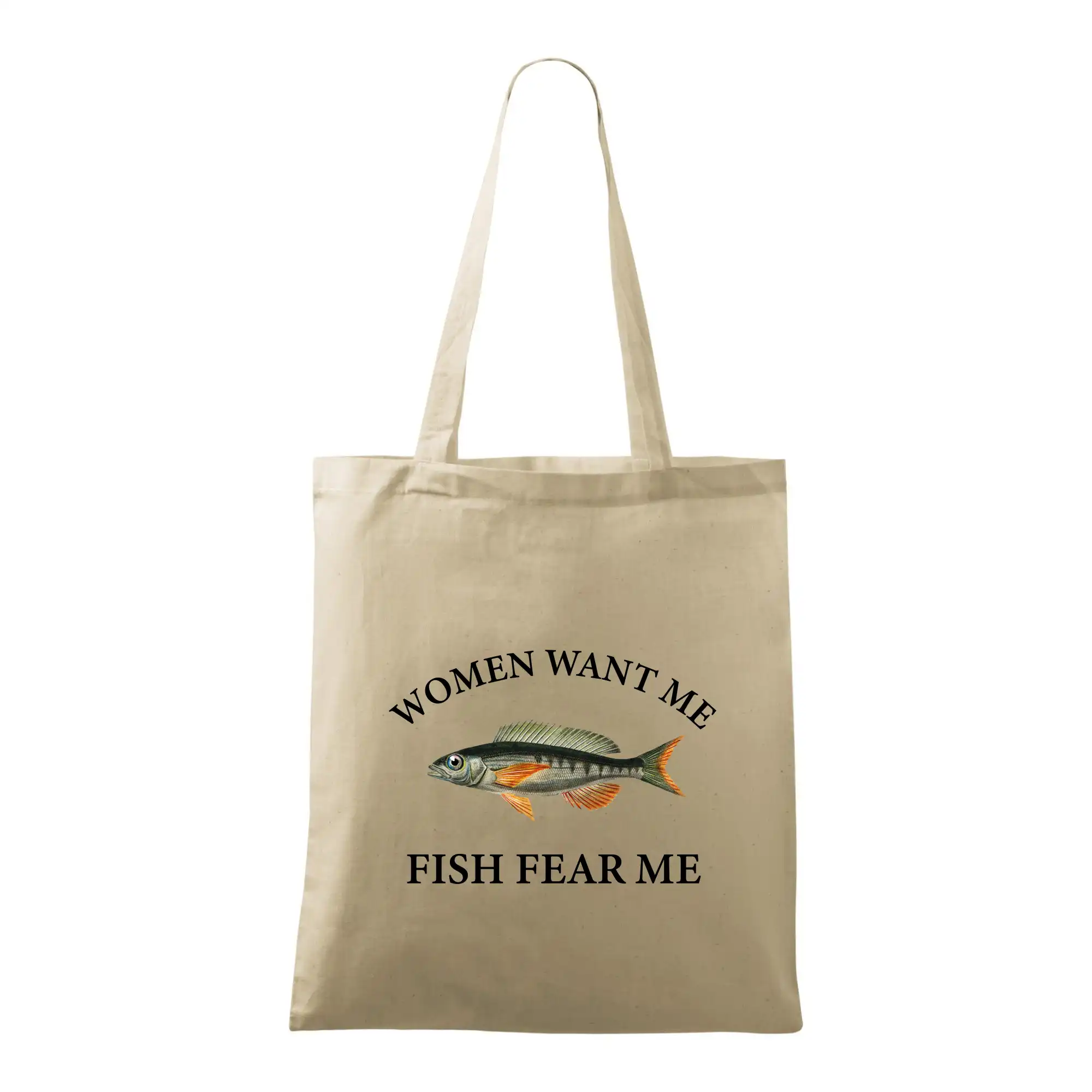 Women want me, fish fear me