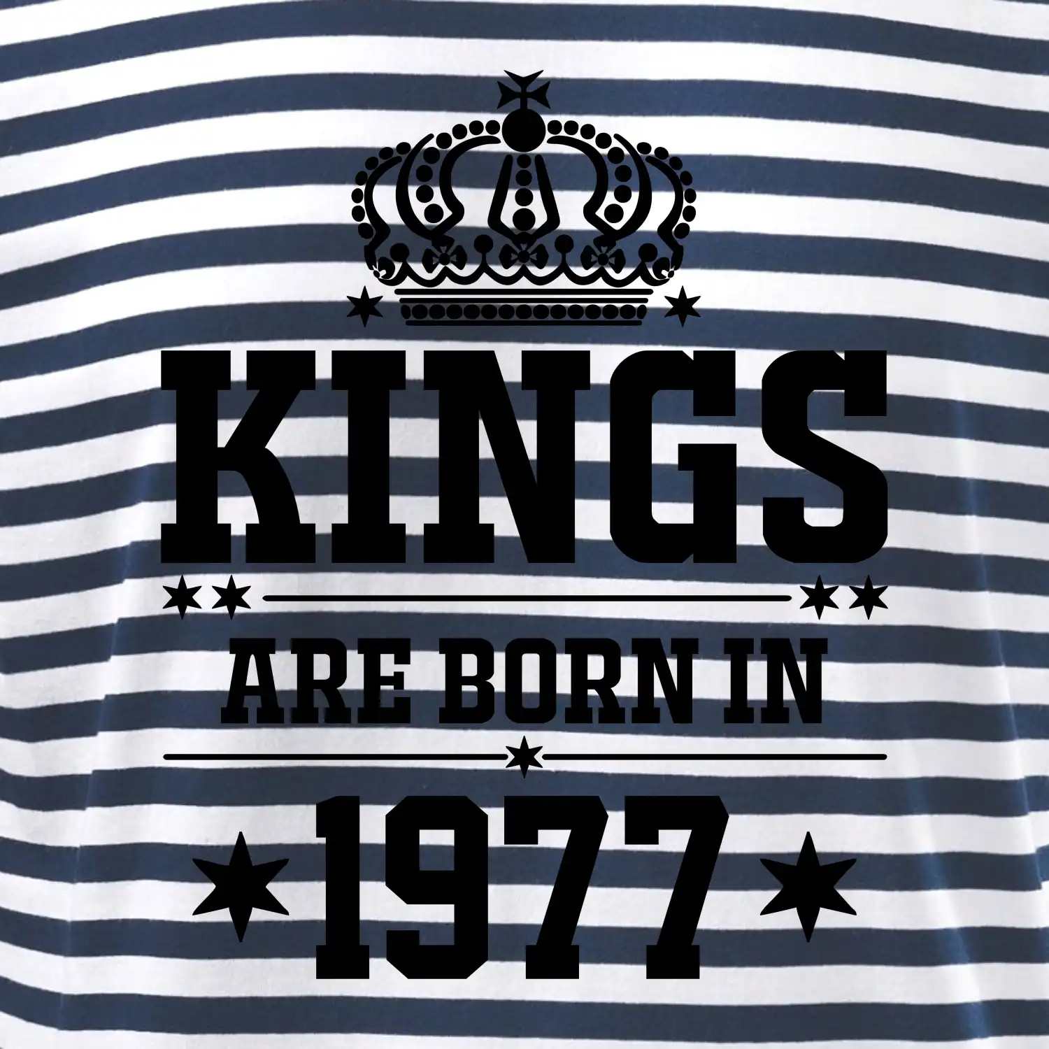 Kings are born in 1977