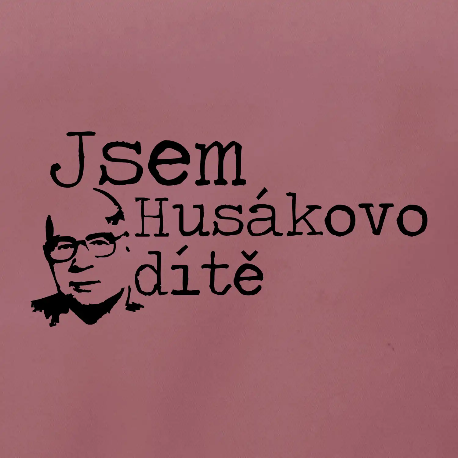 Jsem husákovo dítě