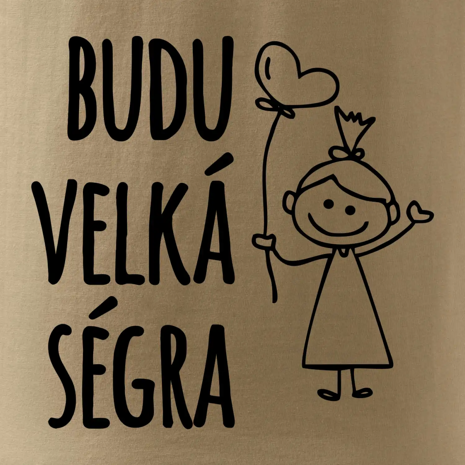 Budu velká ségra