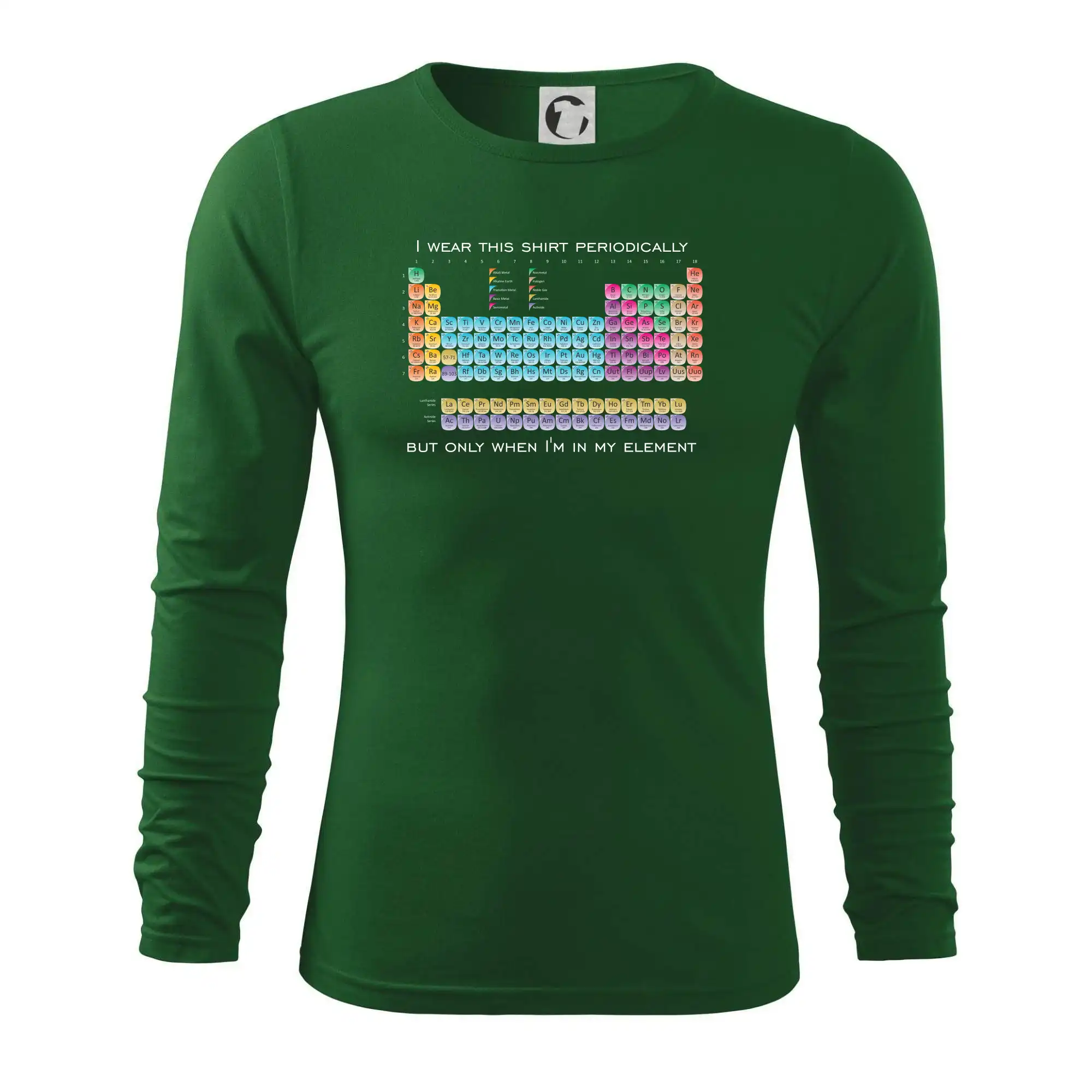 I wear this shirt periodically but only when I'm in my element