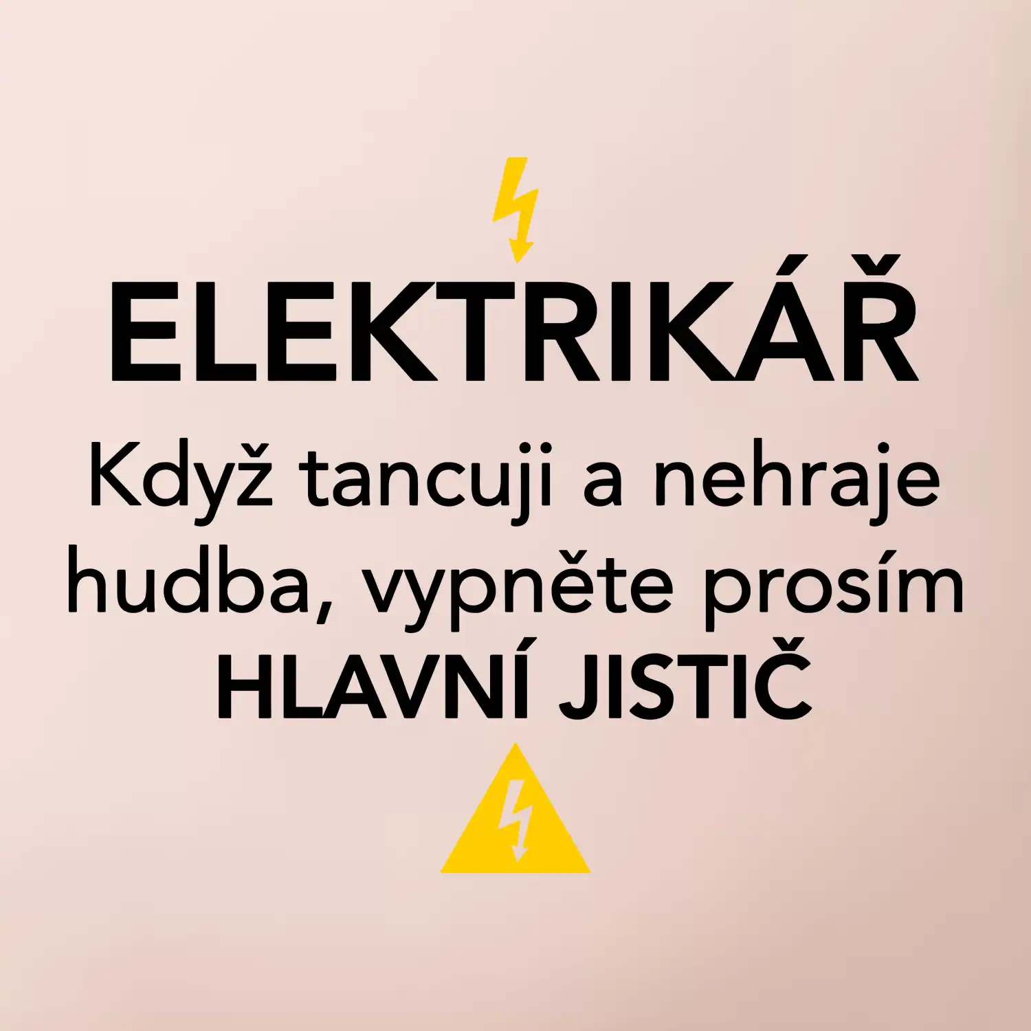 Elektrikář - hlavní jistič - Nápis na zádech