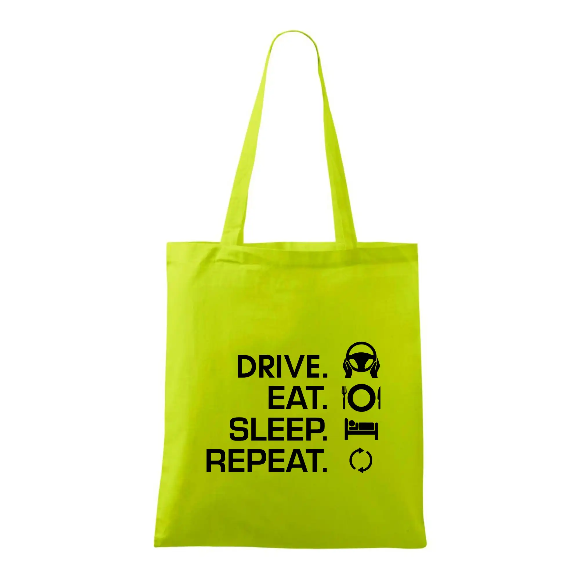 Drive eat sleep repeat