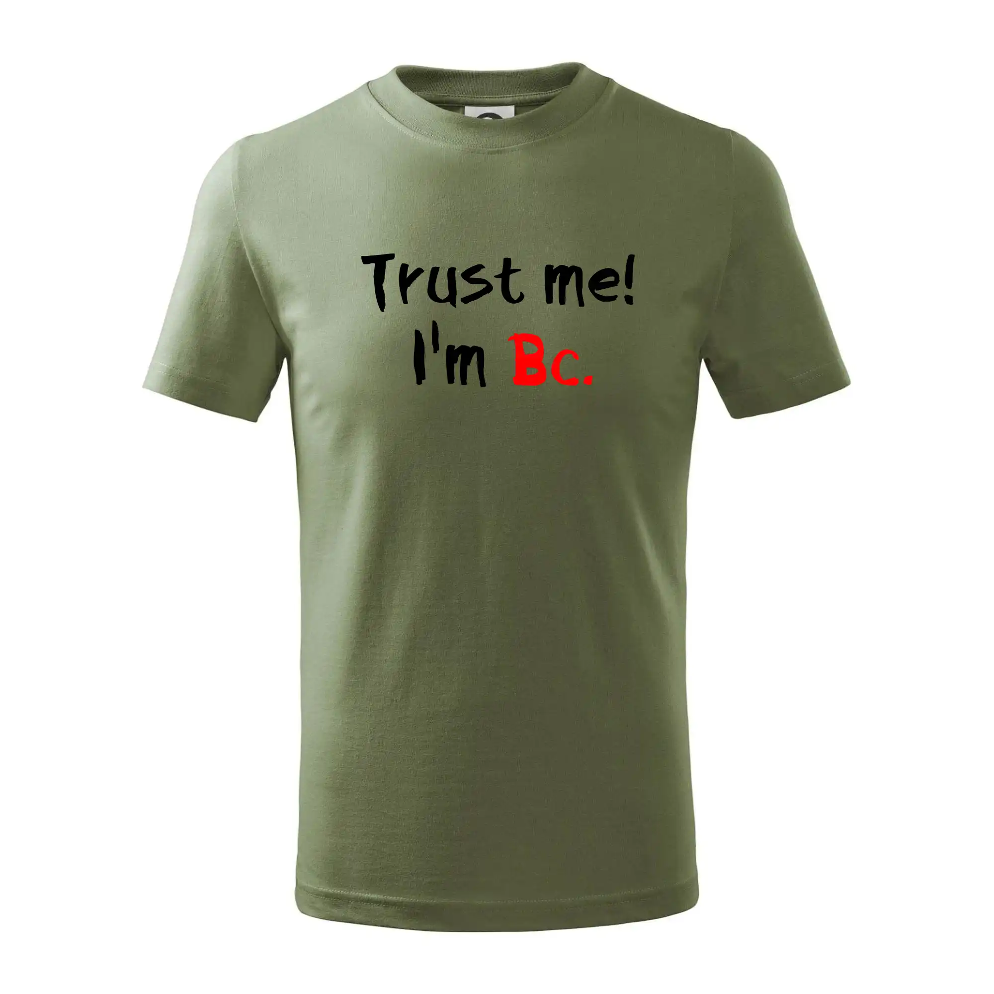 Trust me I´m  Bc. / Věř mi jsem Bc.