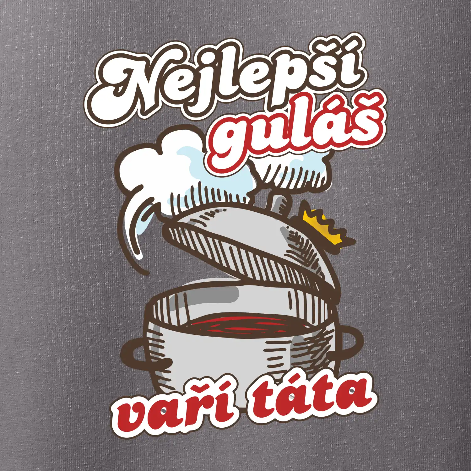 Nejlepší guláš vaří táta