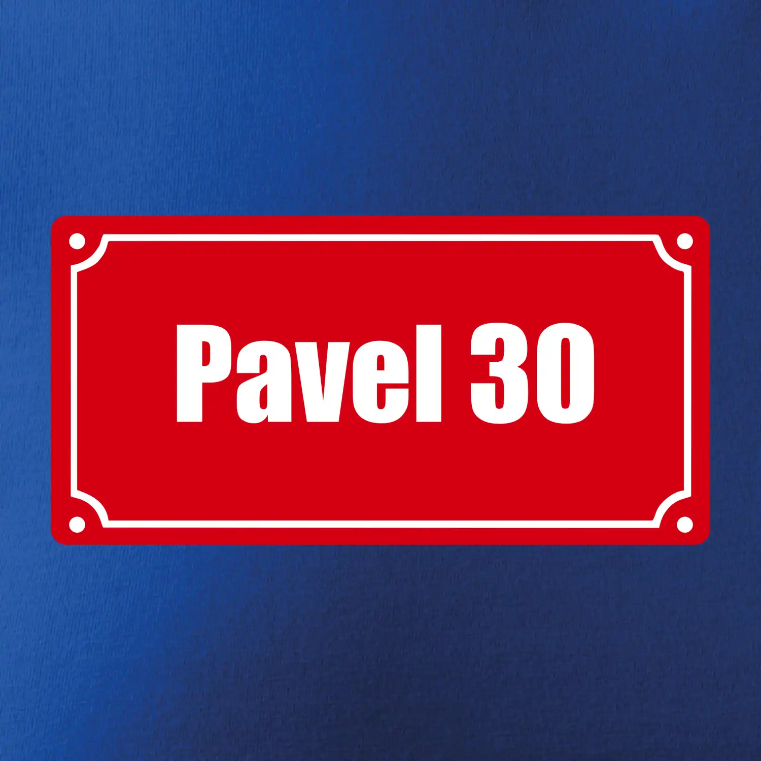 Jméno a věk - uliční cedule - červená