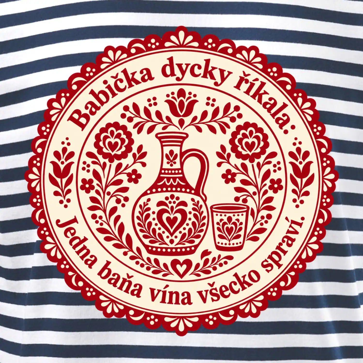 Babička dycky říkala: Jedna baňa vína všecko spraví.