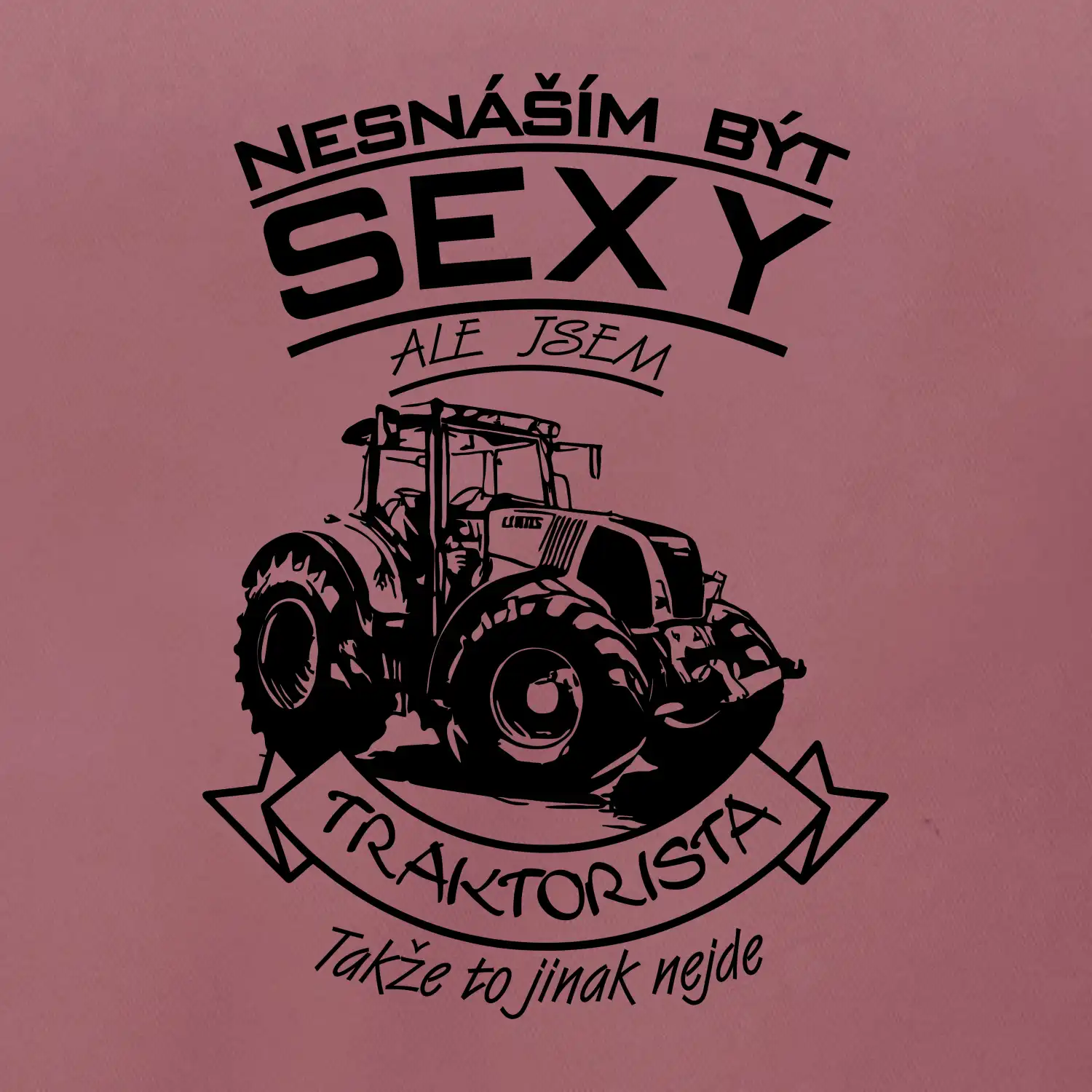 Nesnáším být sexy - Traktorista - Traktor