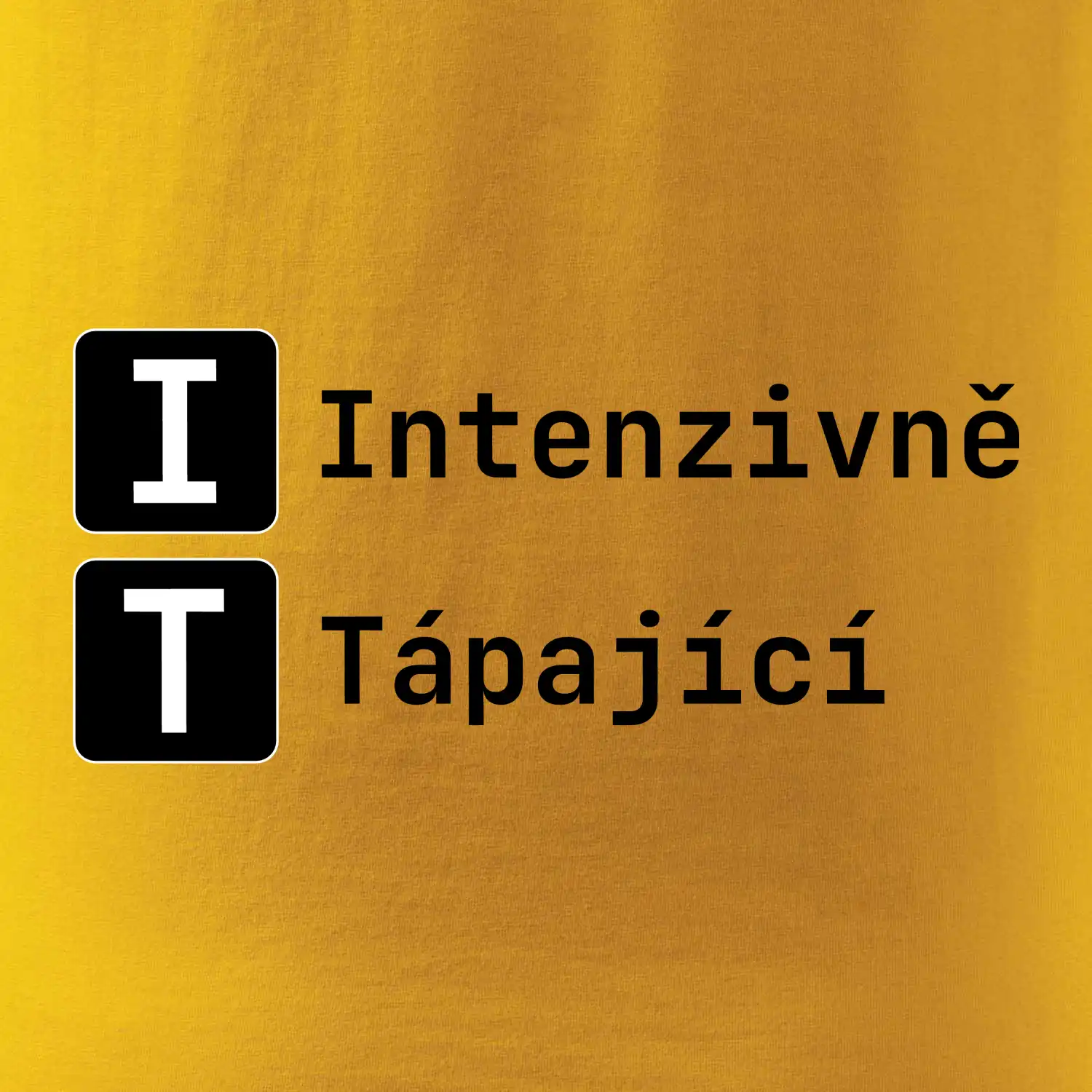 IT Nápis Intenzivně Tápající