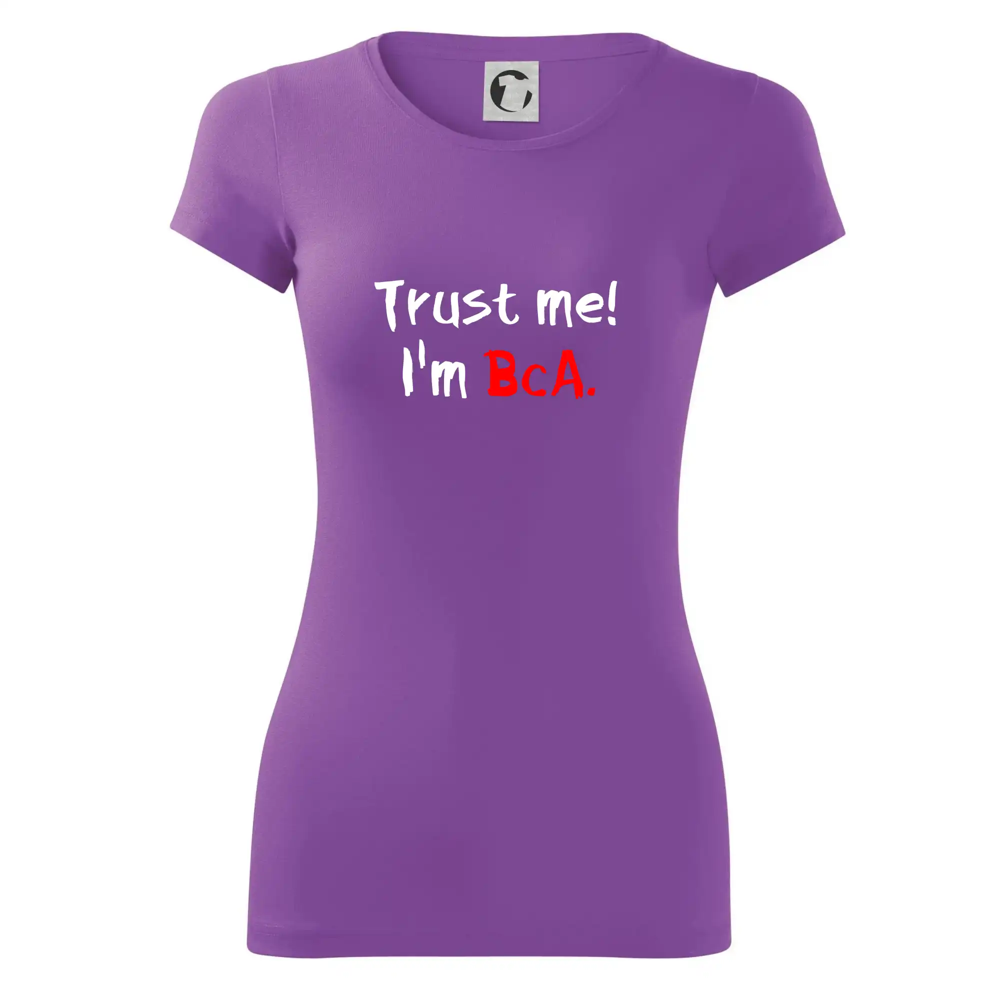 Trust me I´m  BcA. / Věř mi jsem BcA.