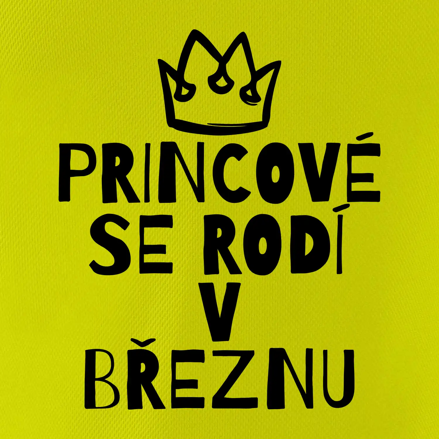 Princové se rodí v březnu