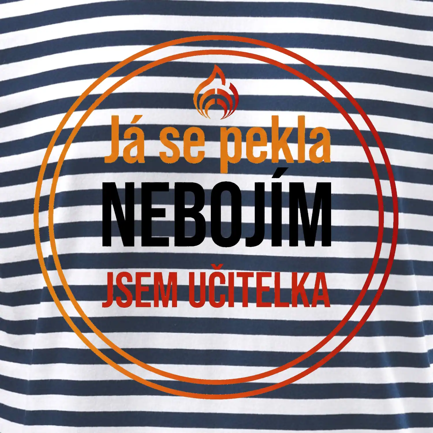 Barevný nápis Já se pekla nebojím, jsem učitelka