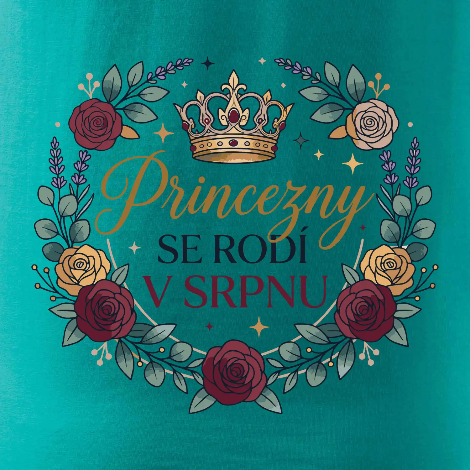 Růže - princezny se rodí v srpnu