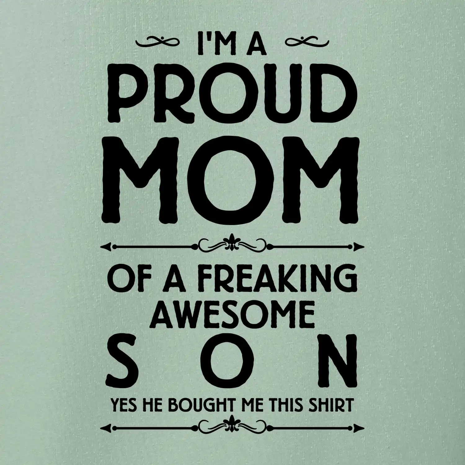 Proud mom SON