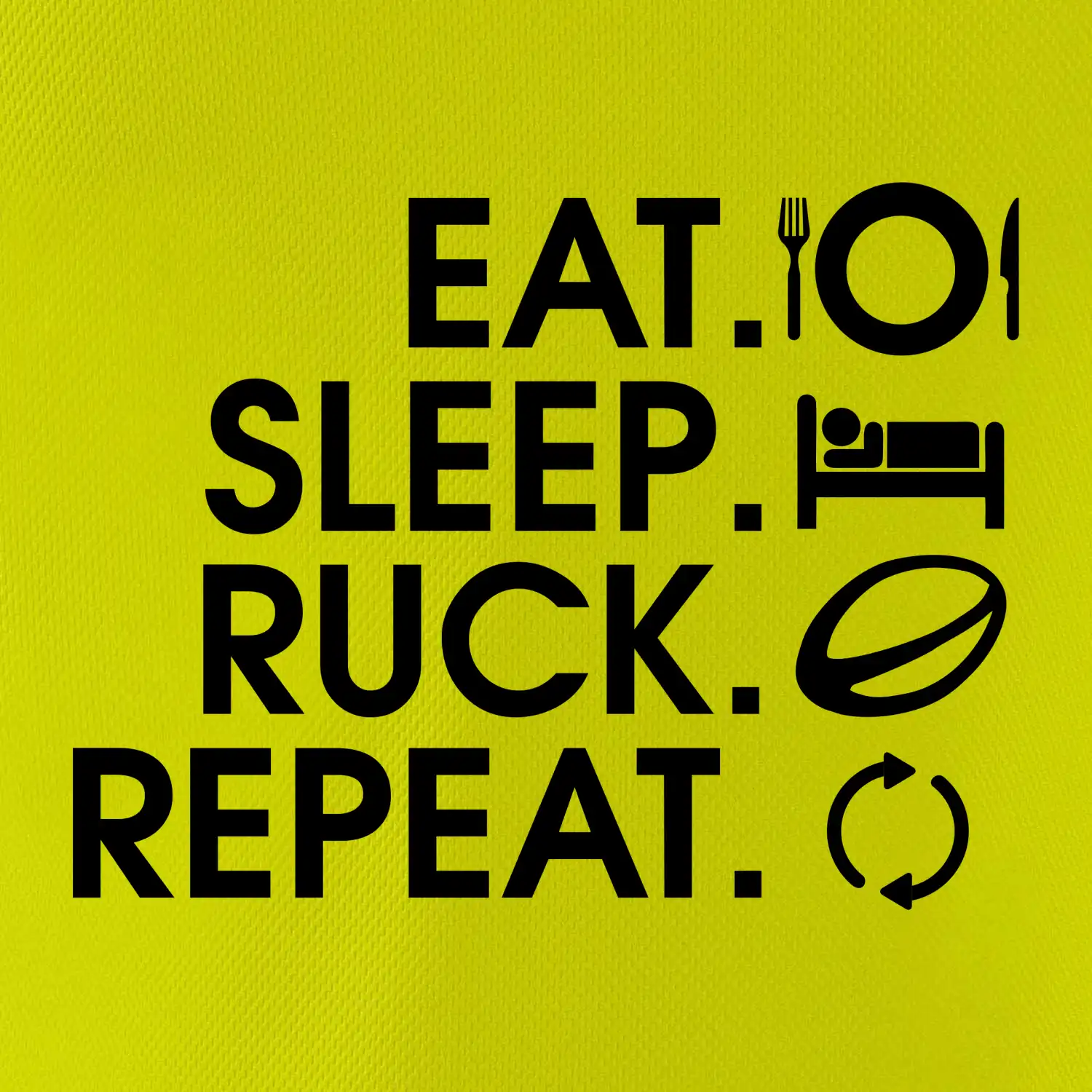 Eat sleep Rugby