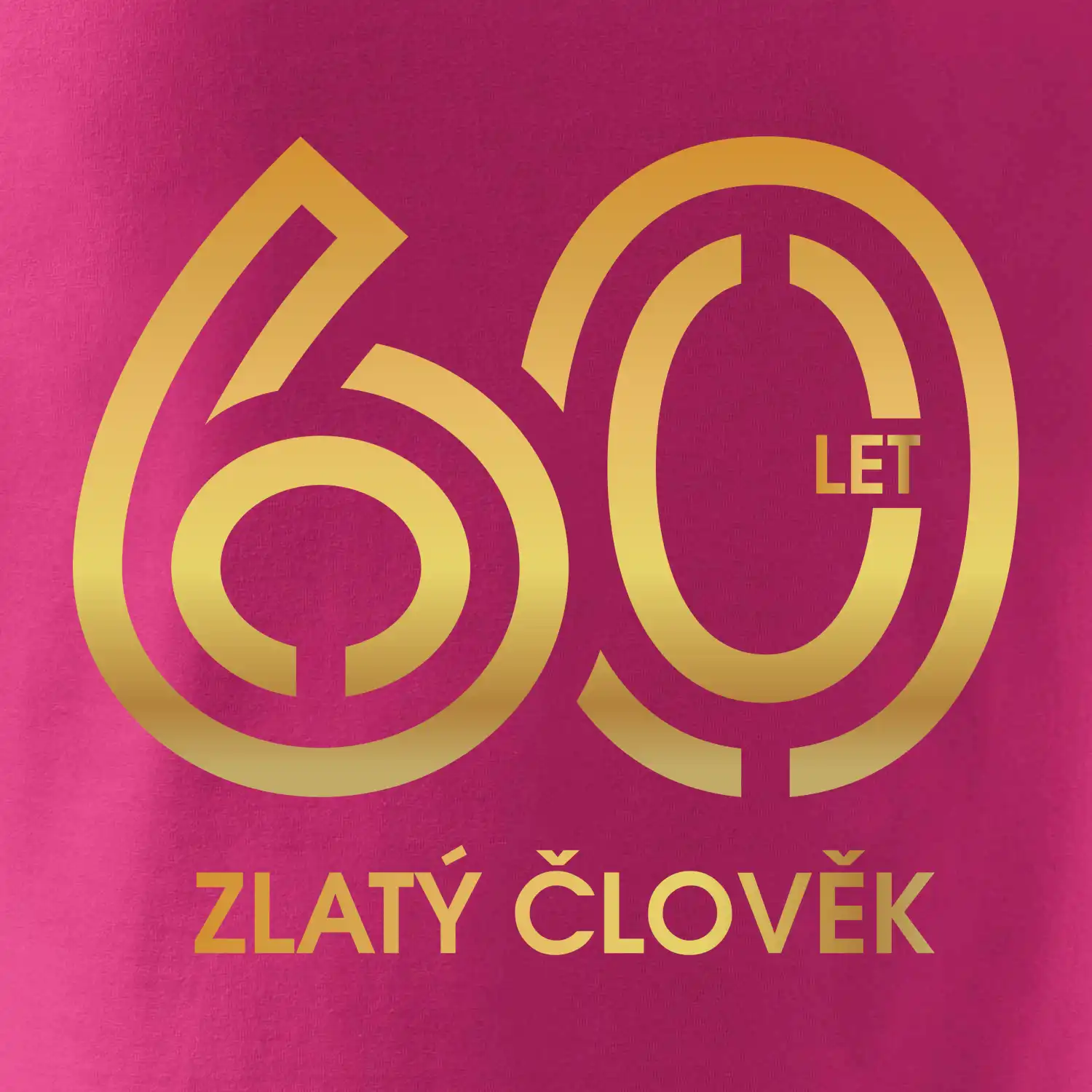 60 let zlatý člověk