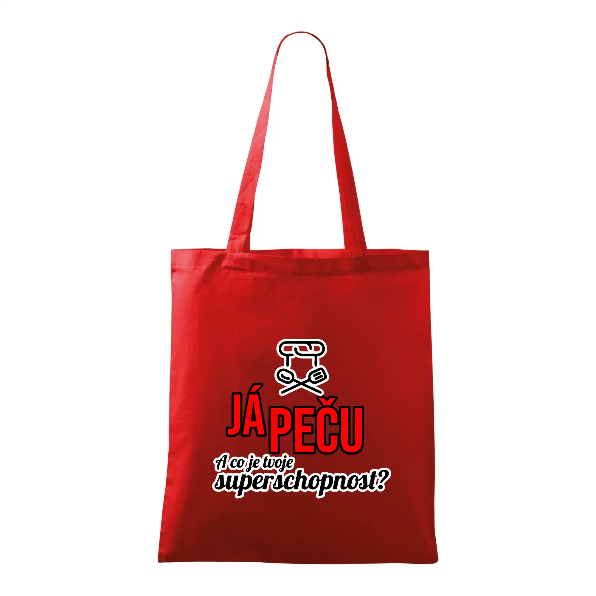 Já peču - tvoje superschopnost? rovný nápis