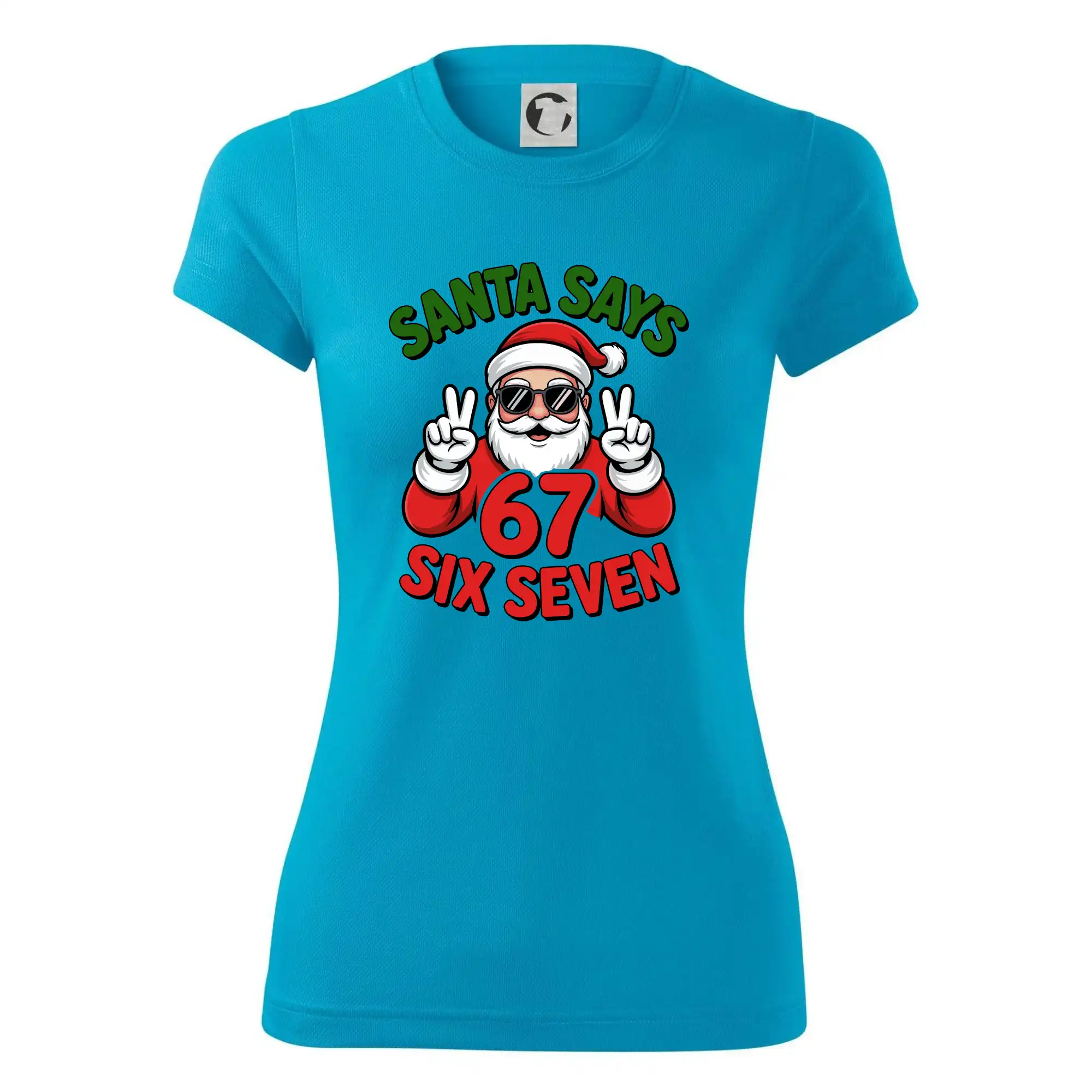 Santa says 67