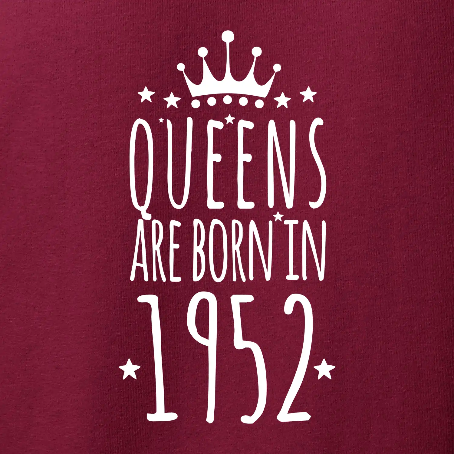 Queens are born in 1952