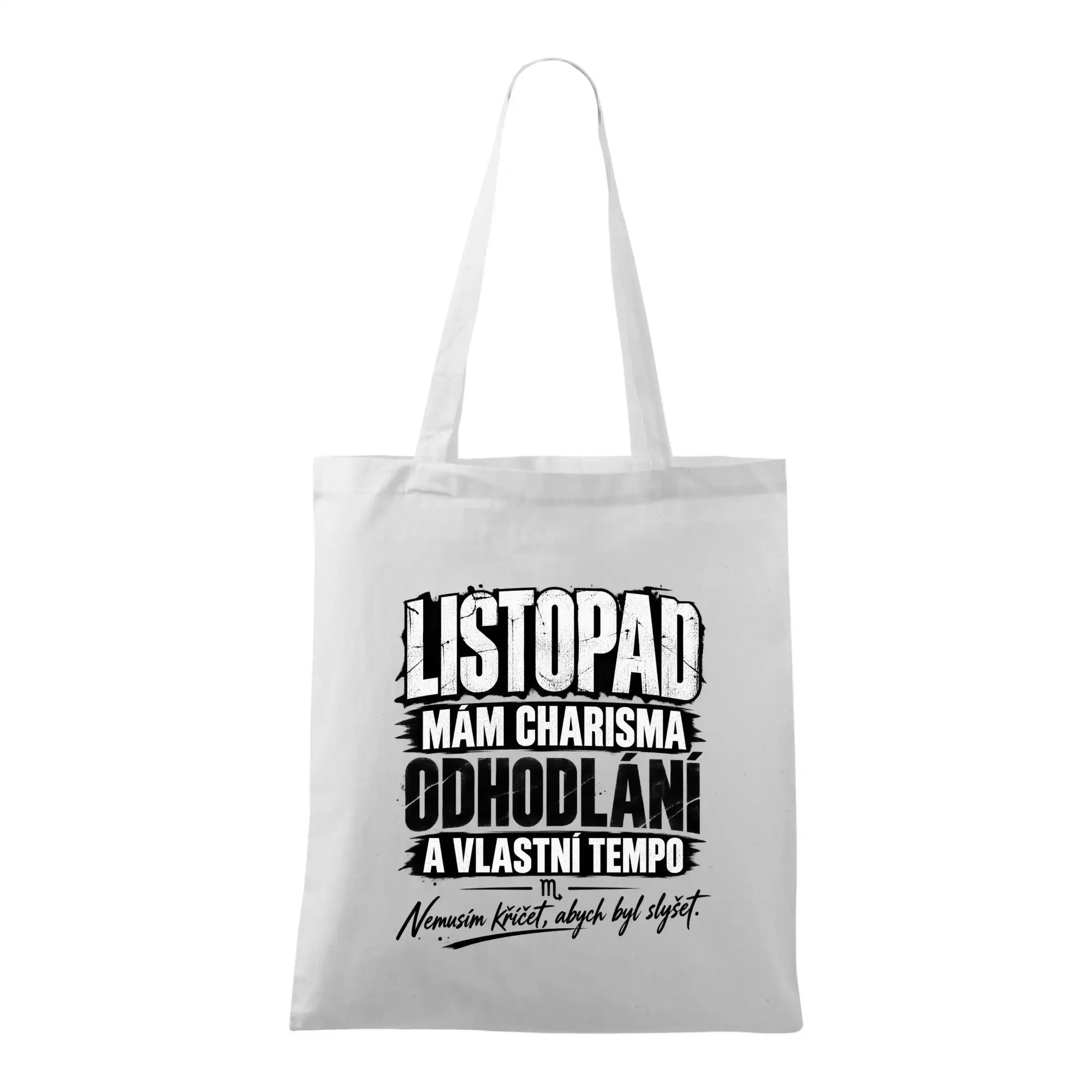 Listopad charisma odhodlání a vlastní tempo