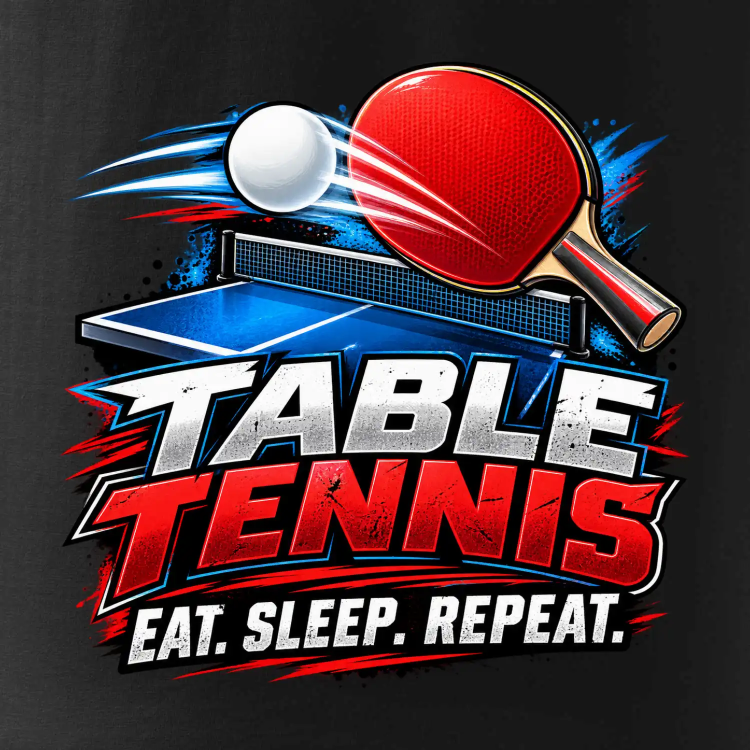 Stolní tenis pálka a míček eat sleep repeat