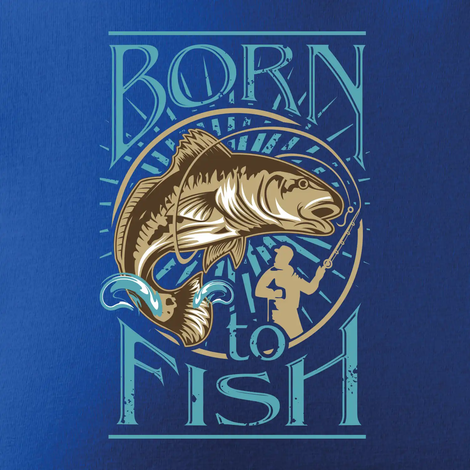 Born to fish